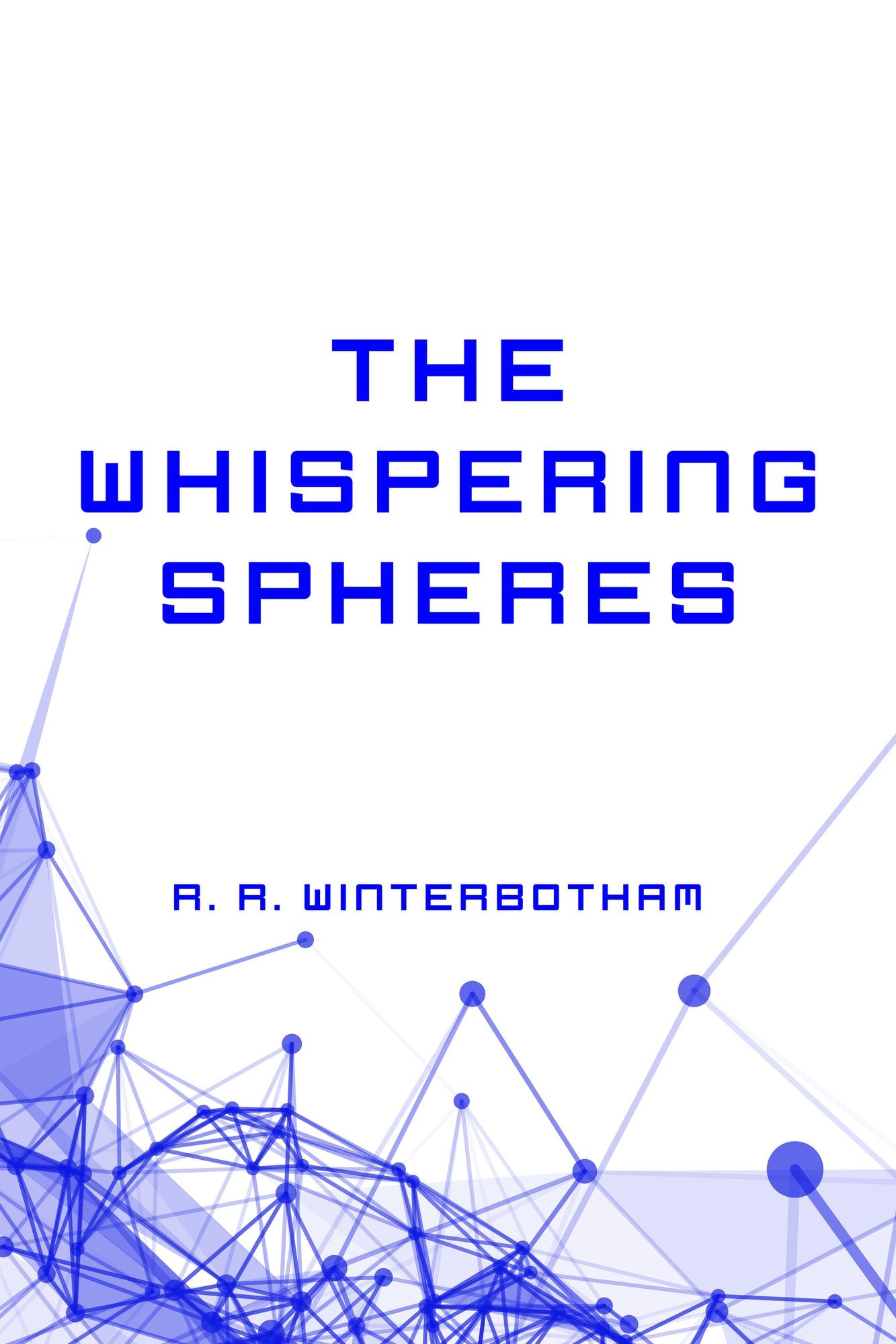 The Whispering Spheres