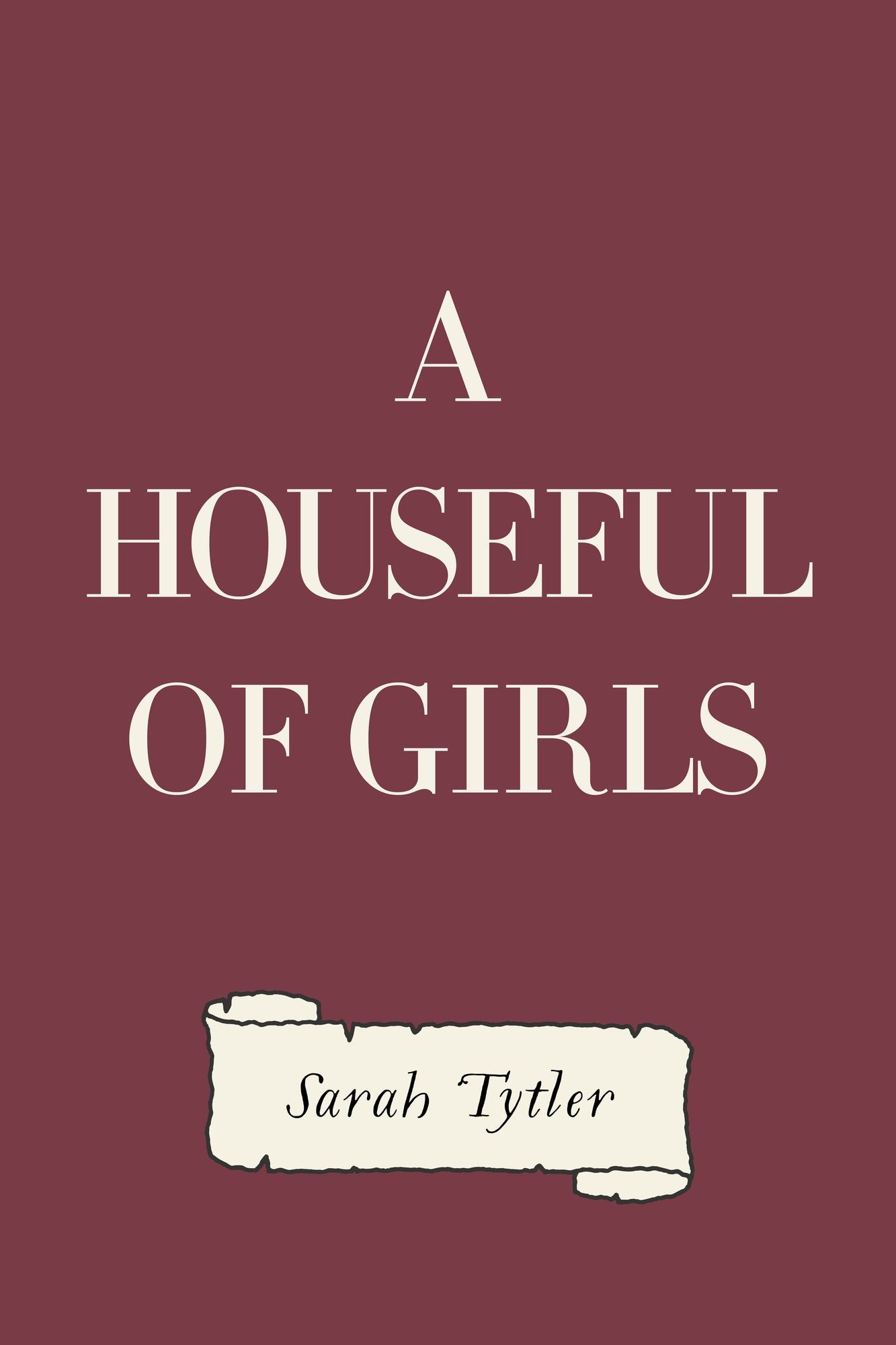 A Houseful of Girls