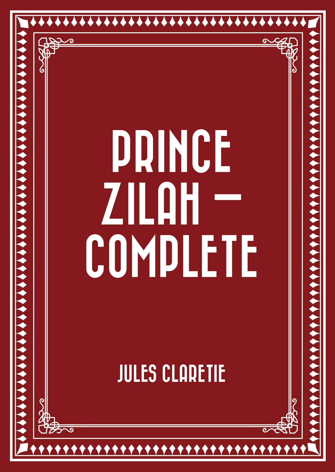 Prince Zilah -- Complete
