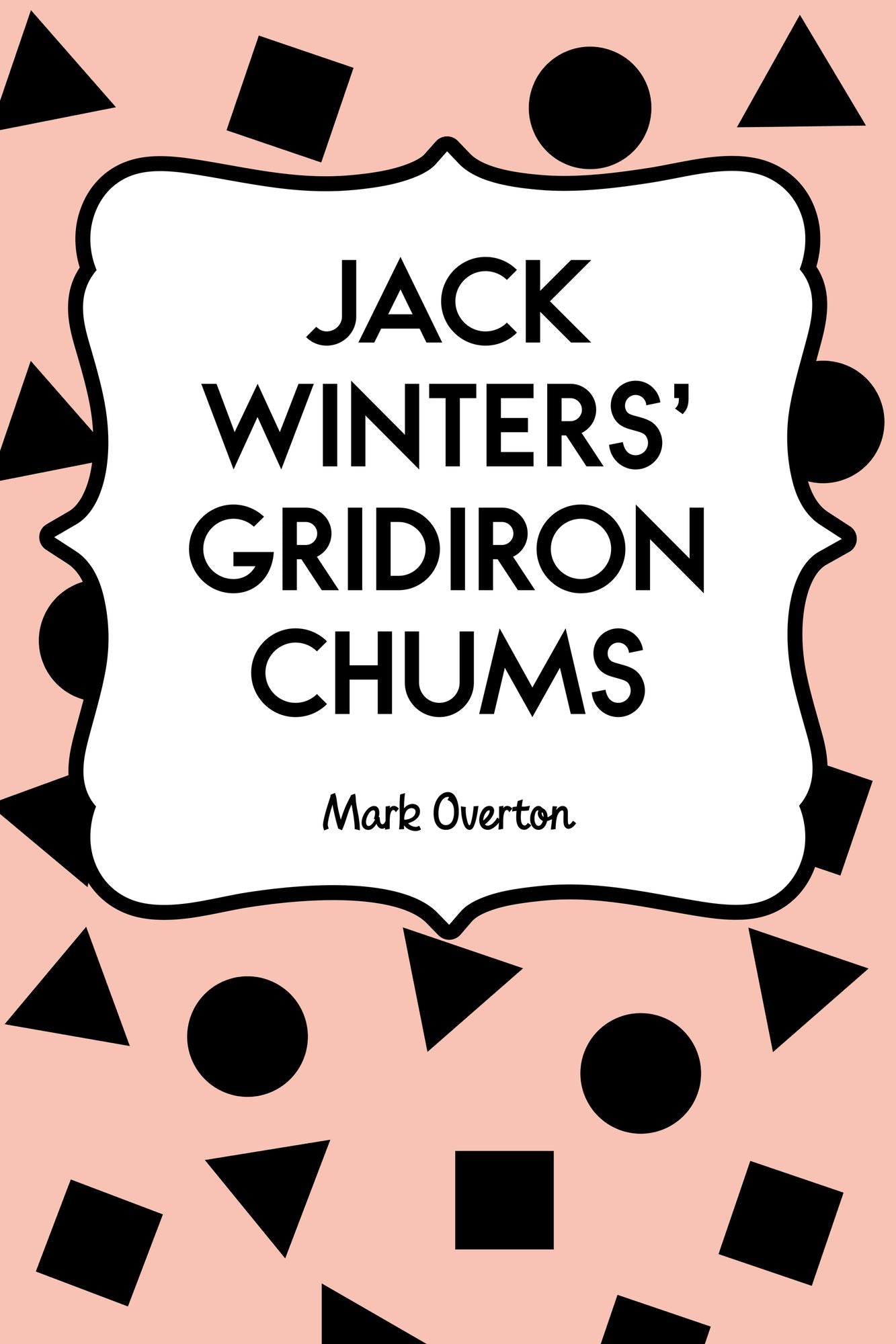 Jack Winters' Gridiron Chums