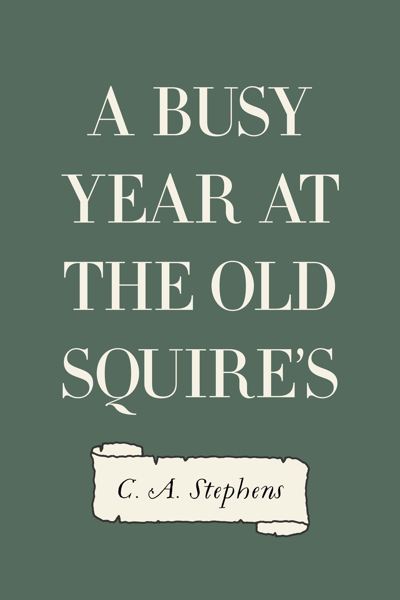 A Busy Year at the Old Squire's