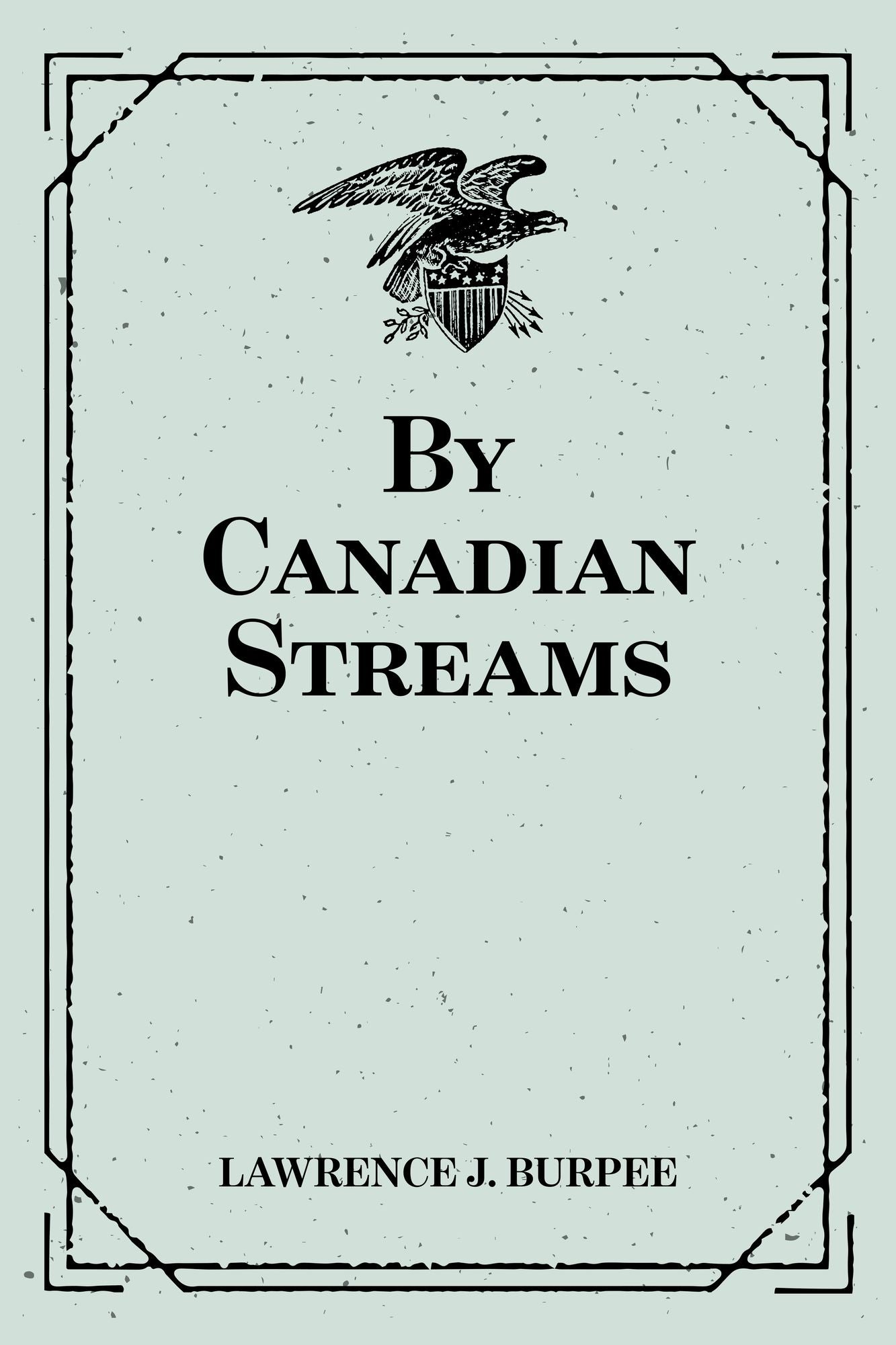 By Canadian Streams