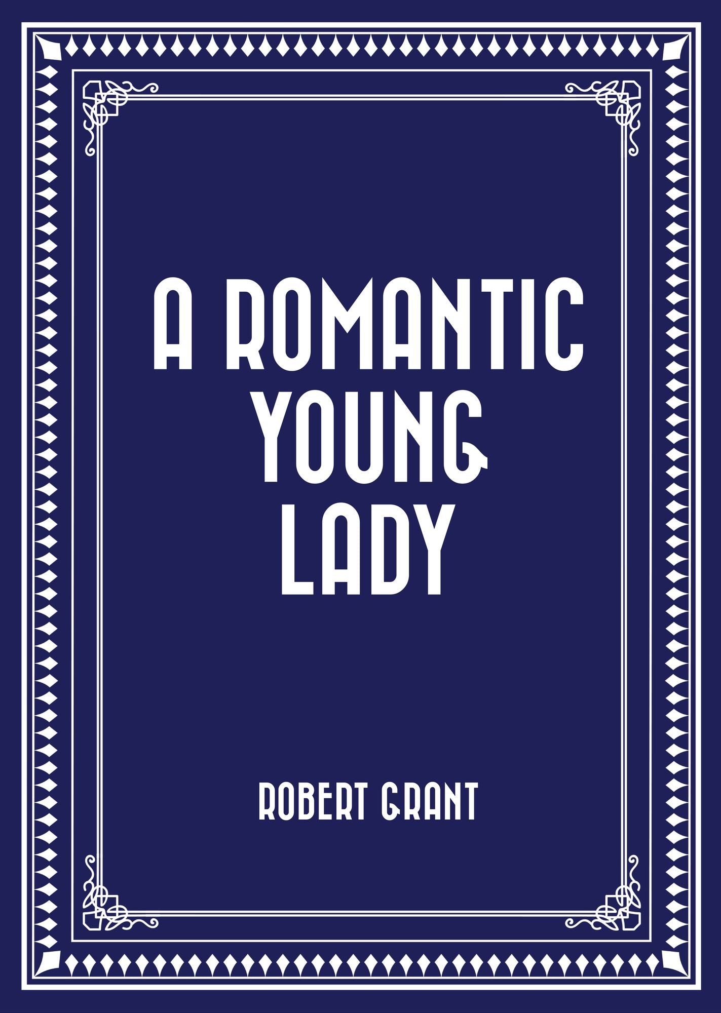 A Romantic Young Lady