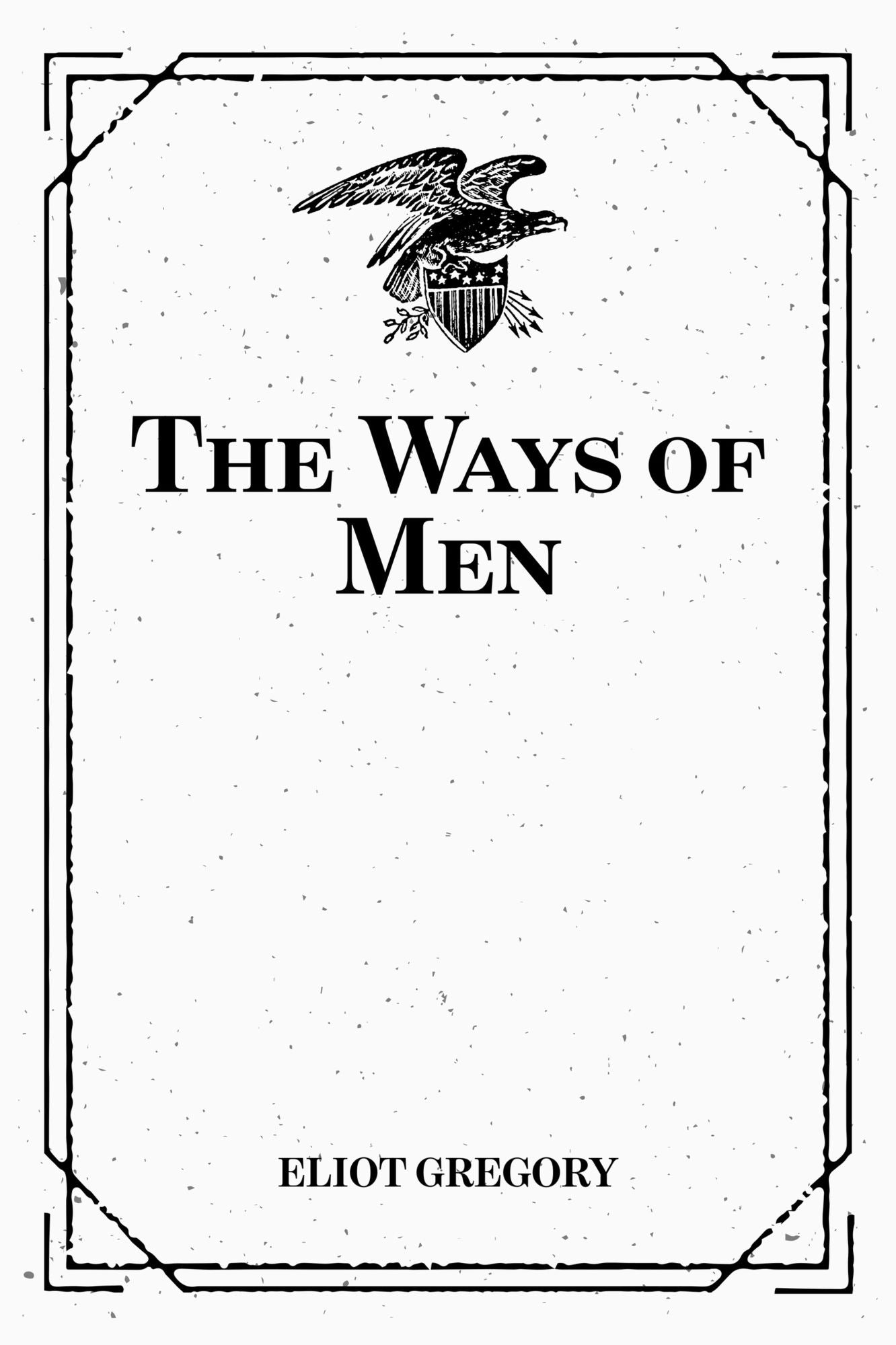 The Ways of Men