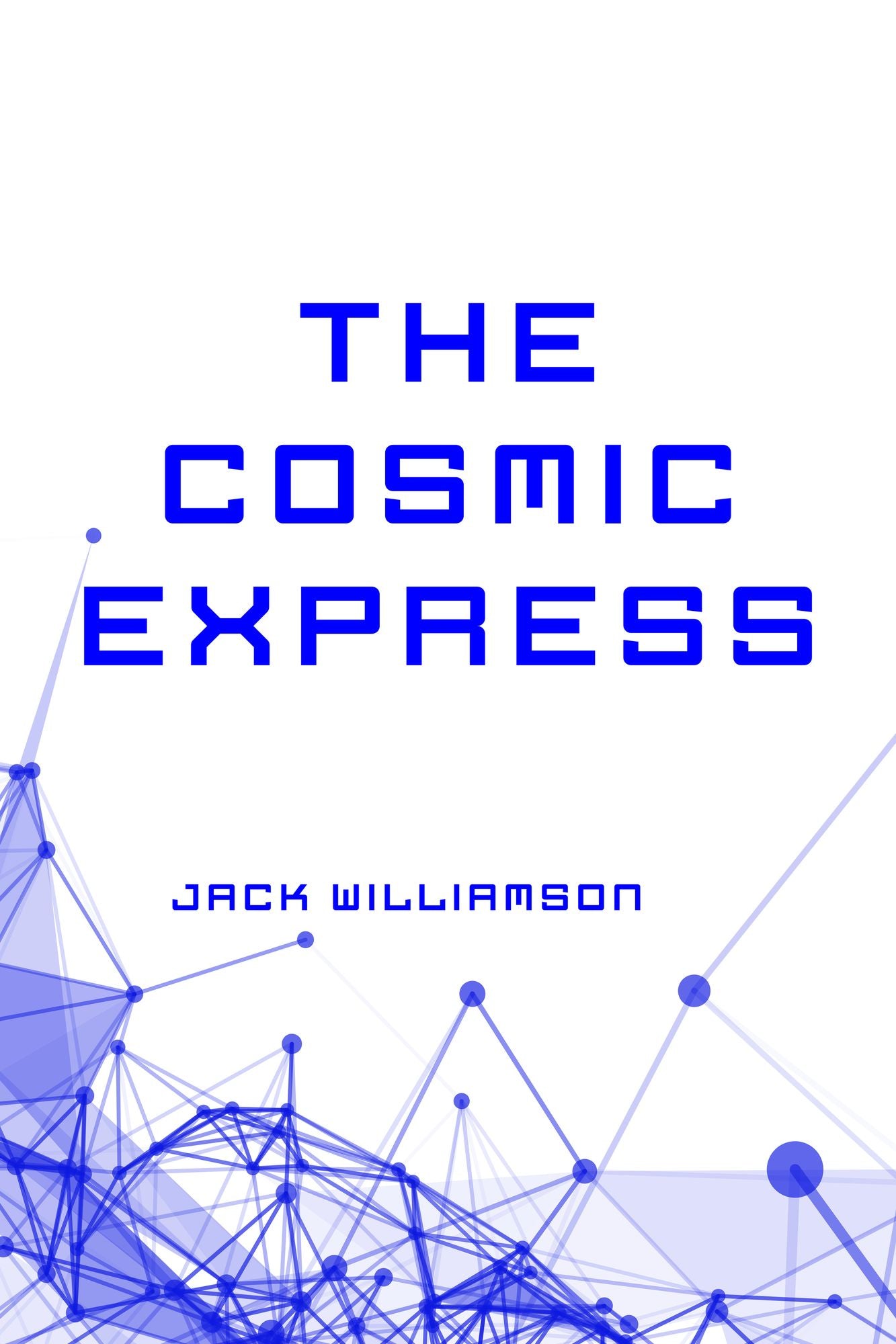 The Cosmic Express