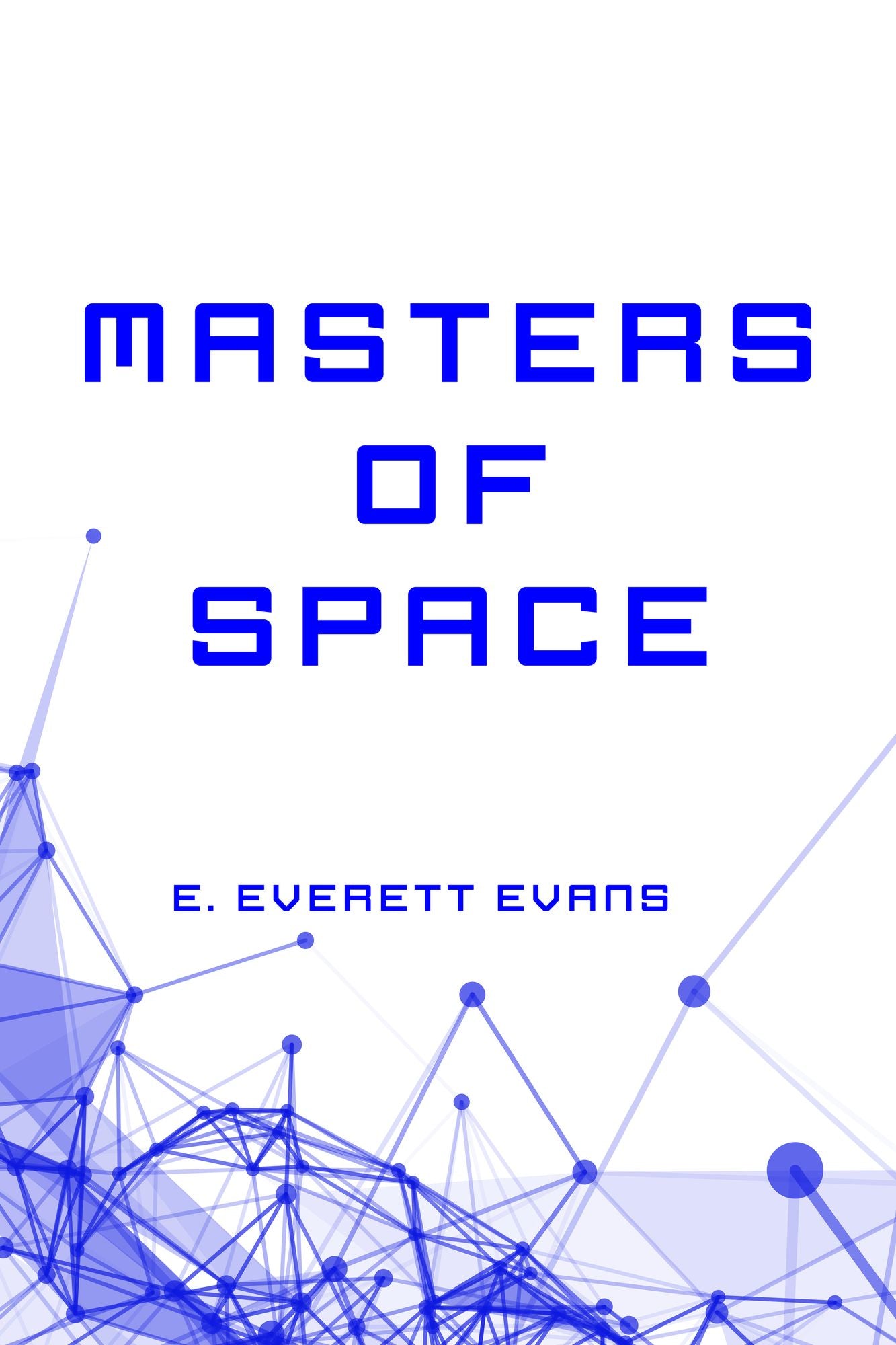 Masters of Space
