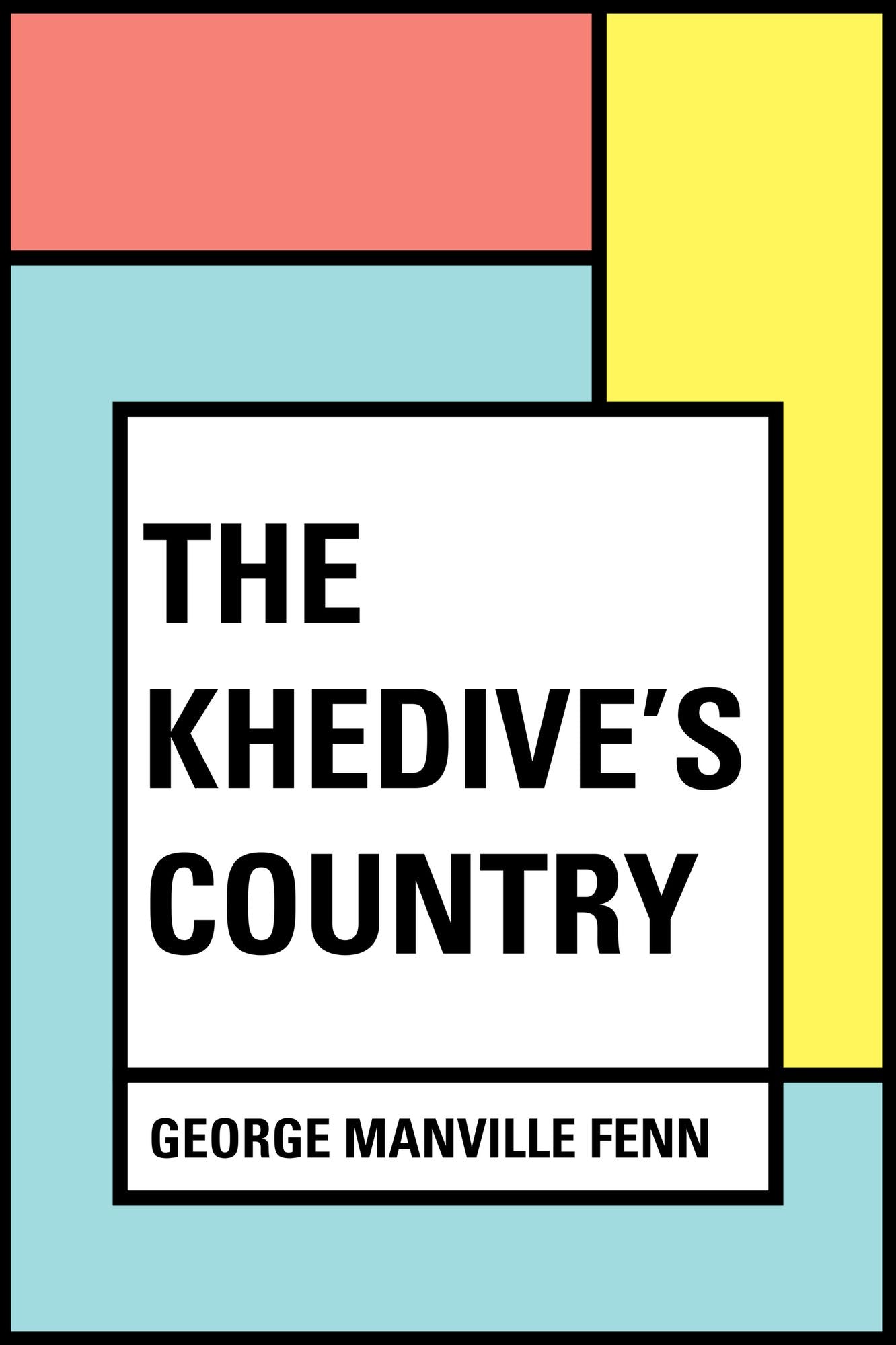 The Khedive's Country