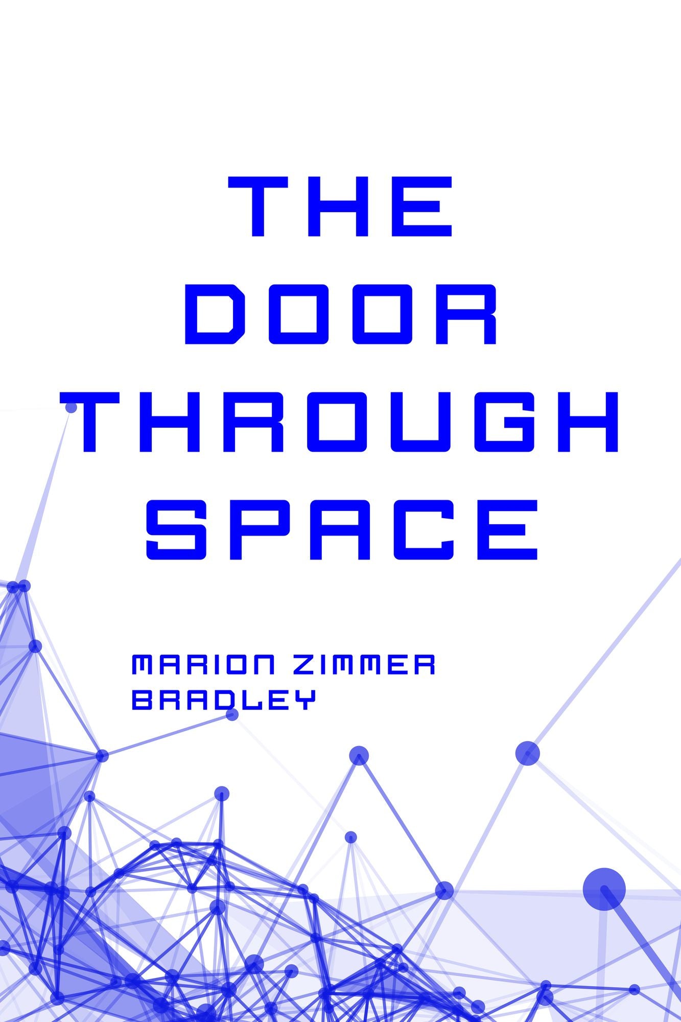 The Door Through Space