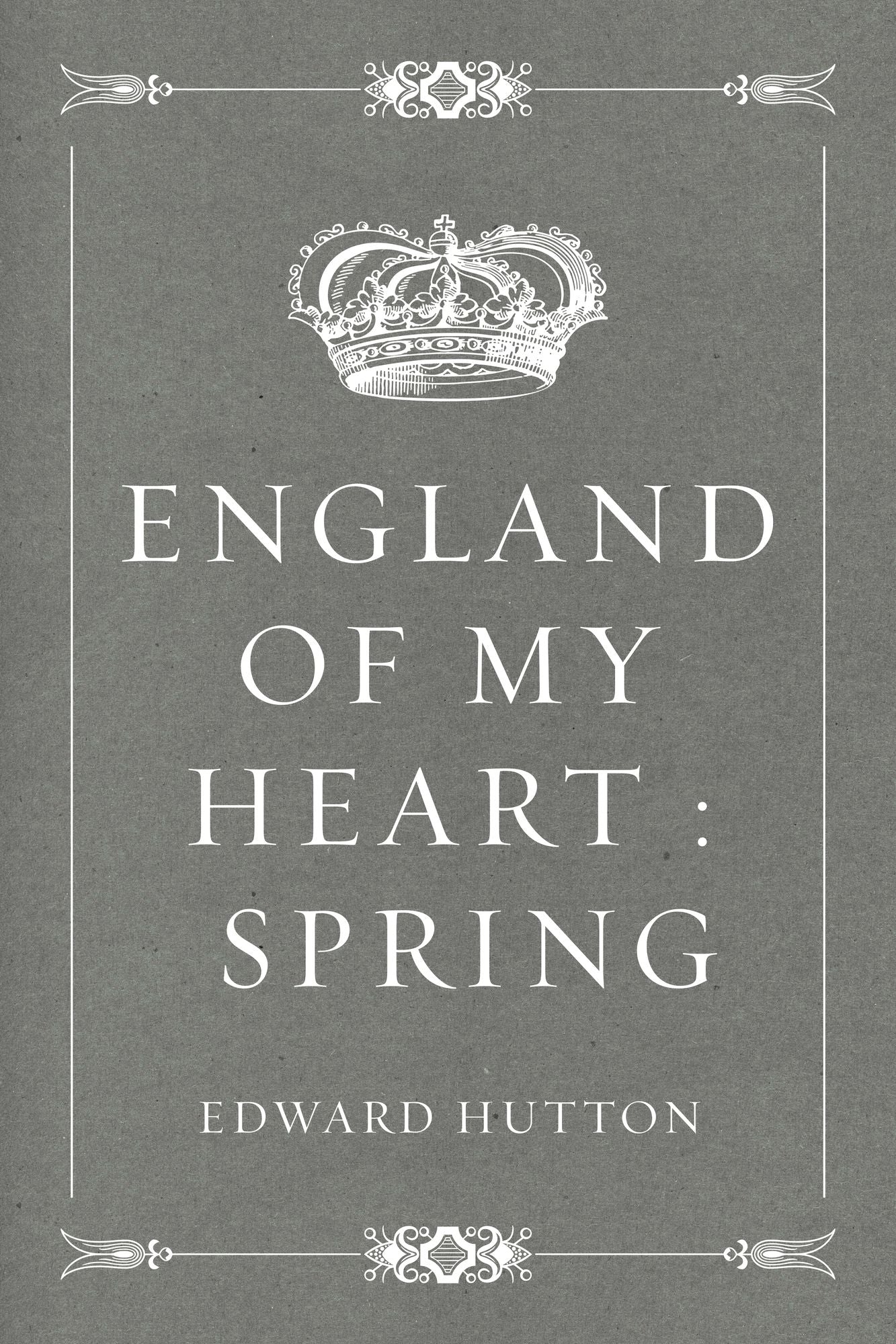 England of My Heart : Spring