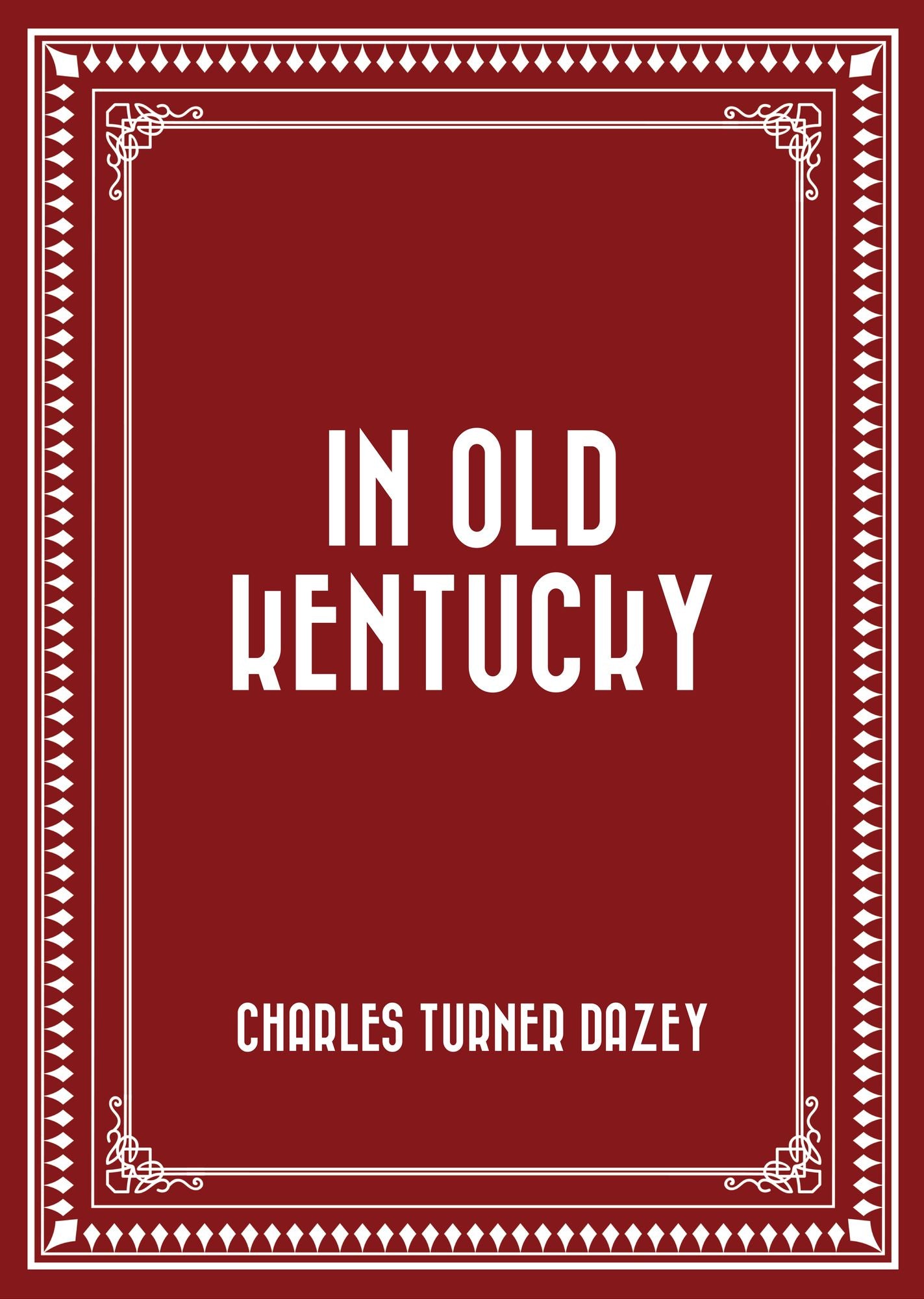 In Old Kentucky