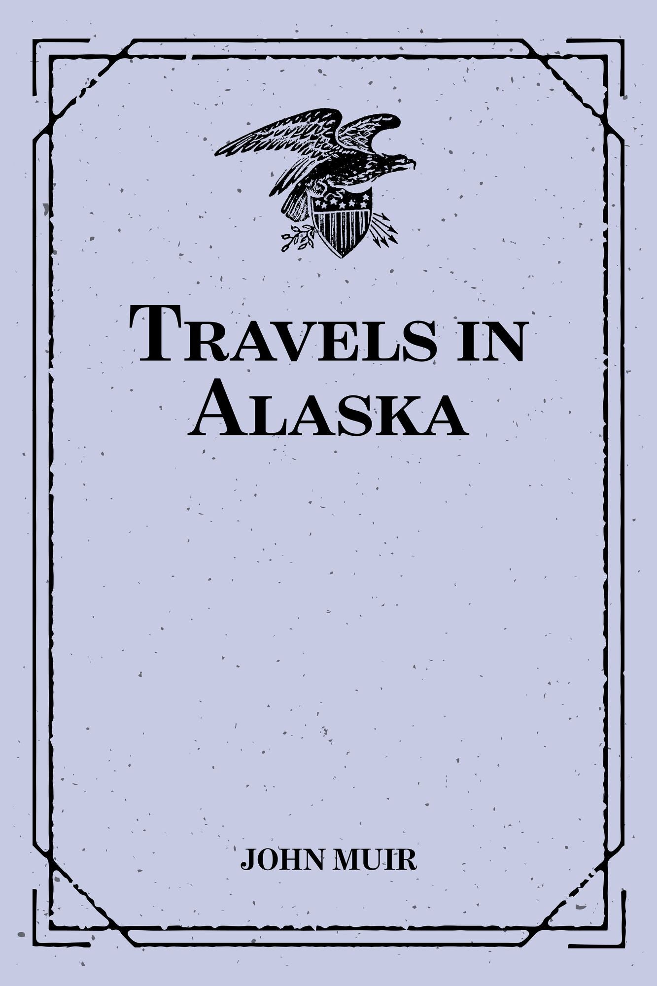 Travels in Alaska
