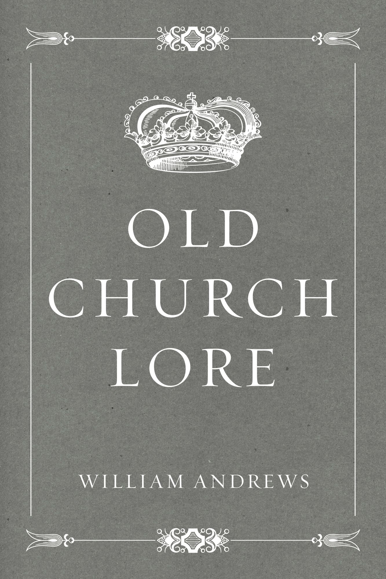 Old Church Lore