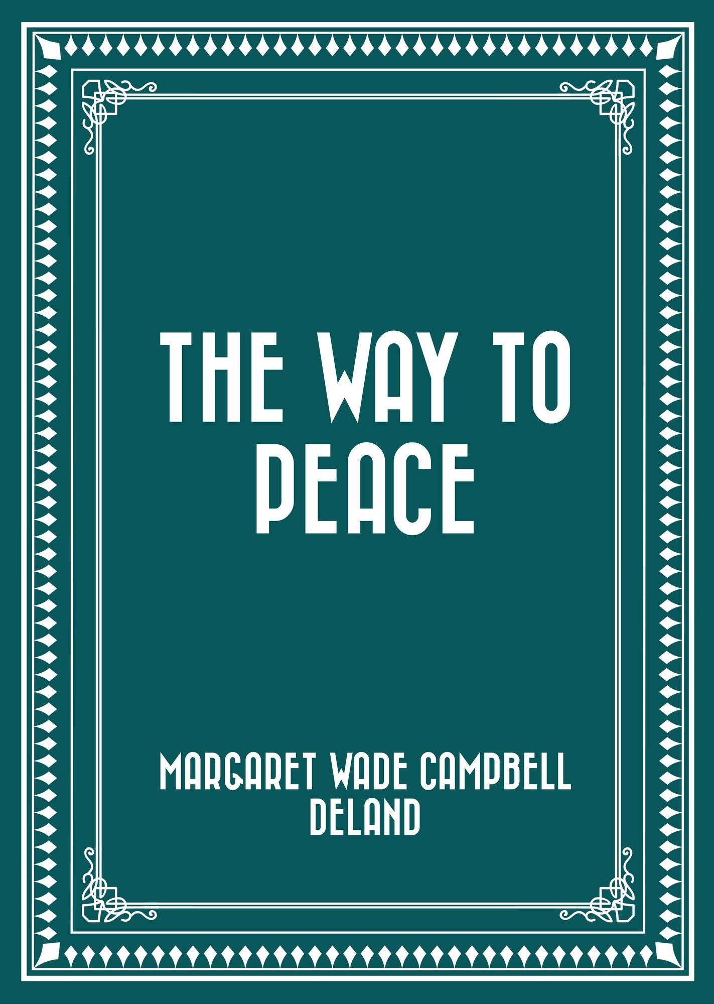 The Way to Peace