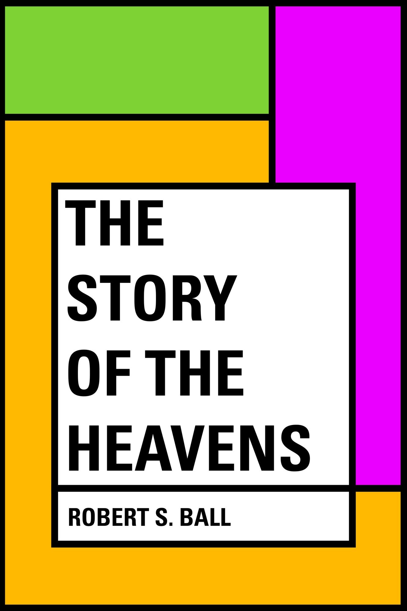 The Story of the Heavens