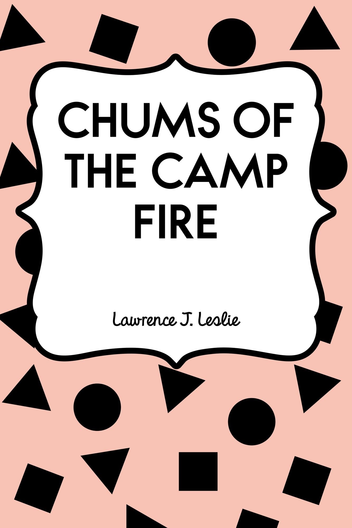 Chums of the Camp Fire