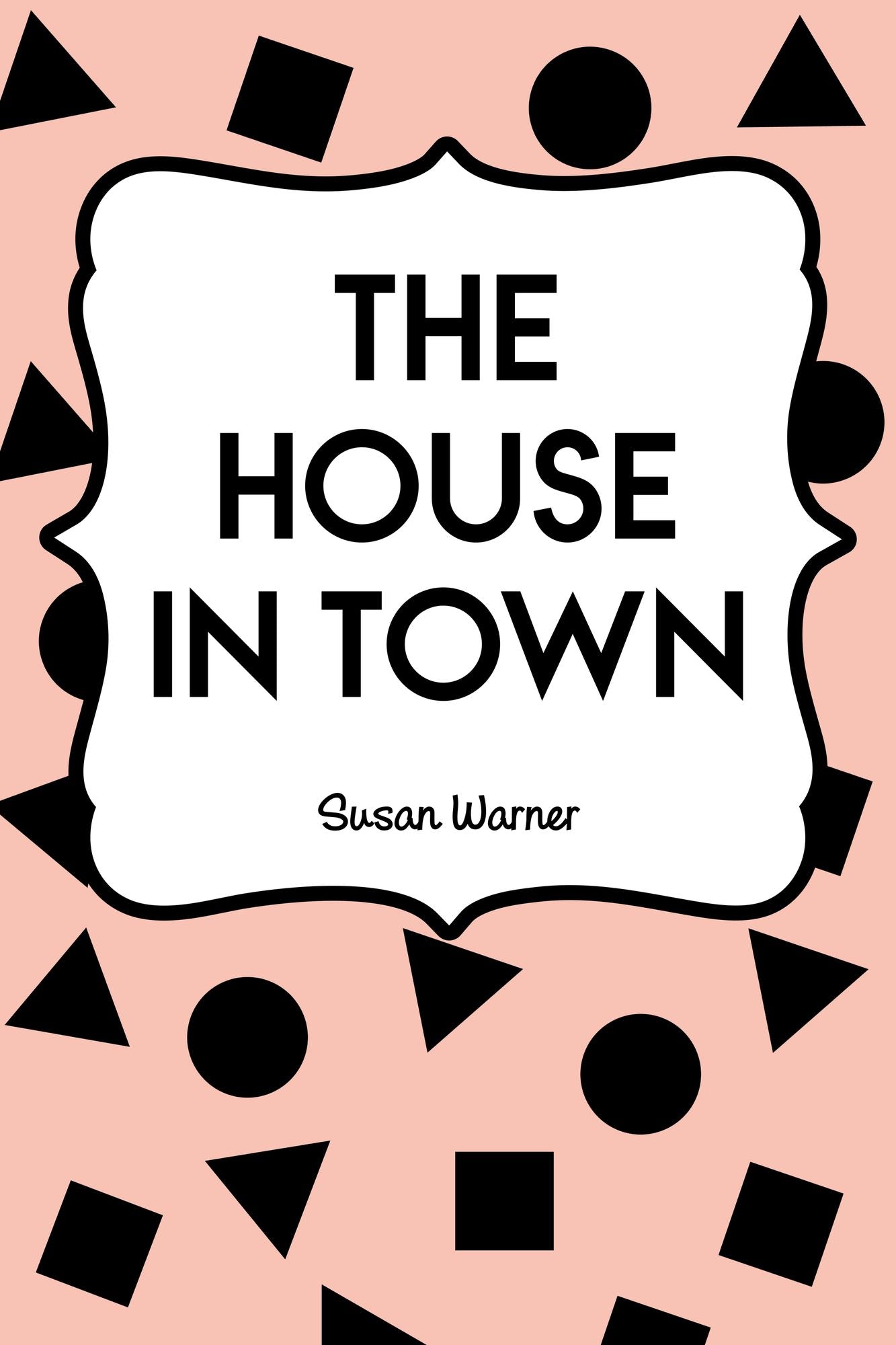 The House in Town