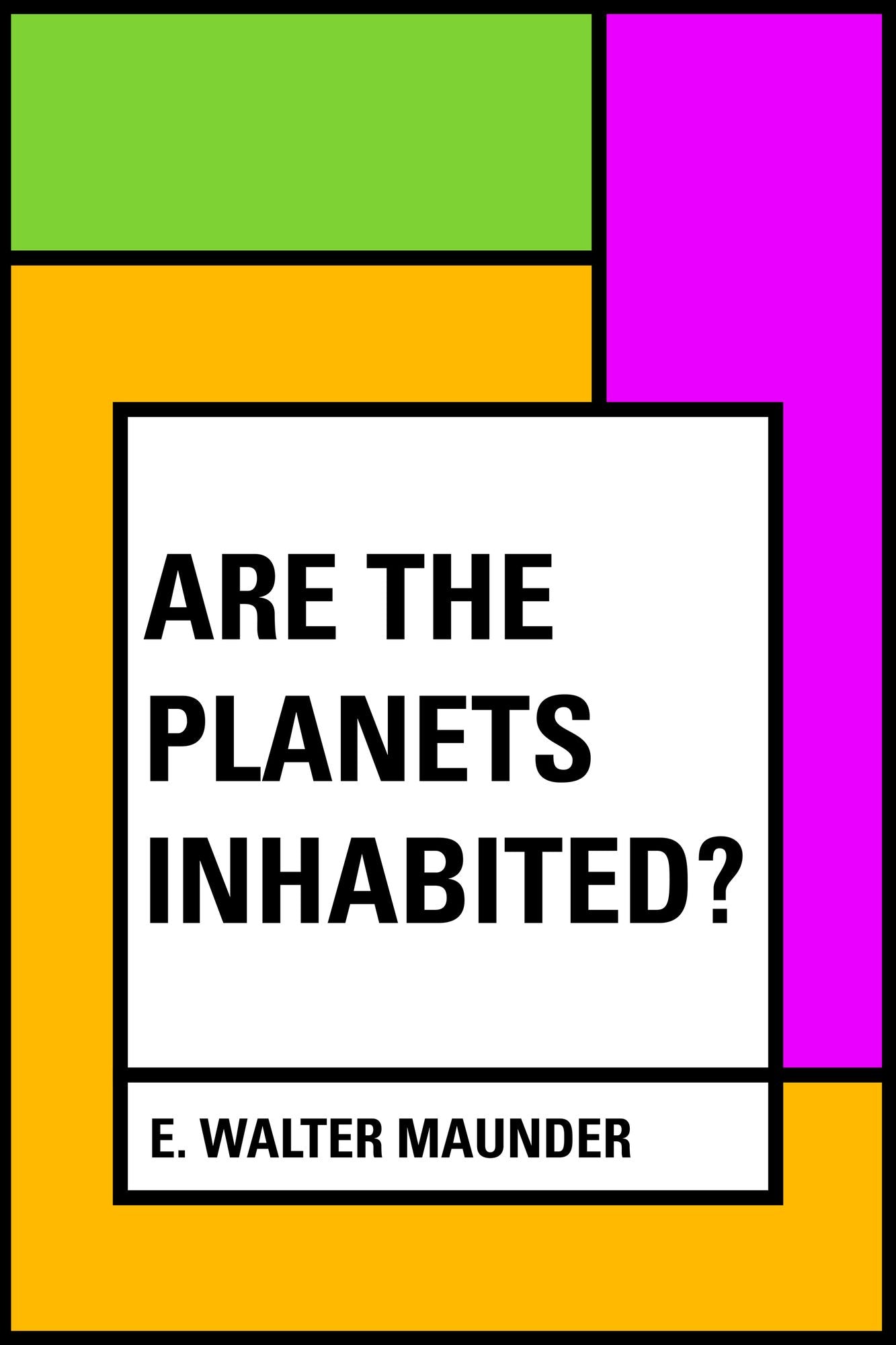 Are the Planets Inhabited?