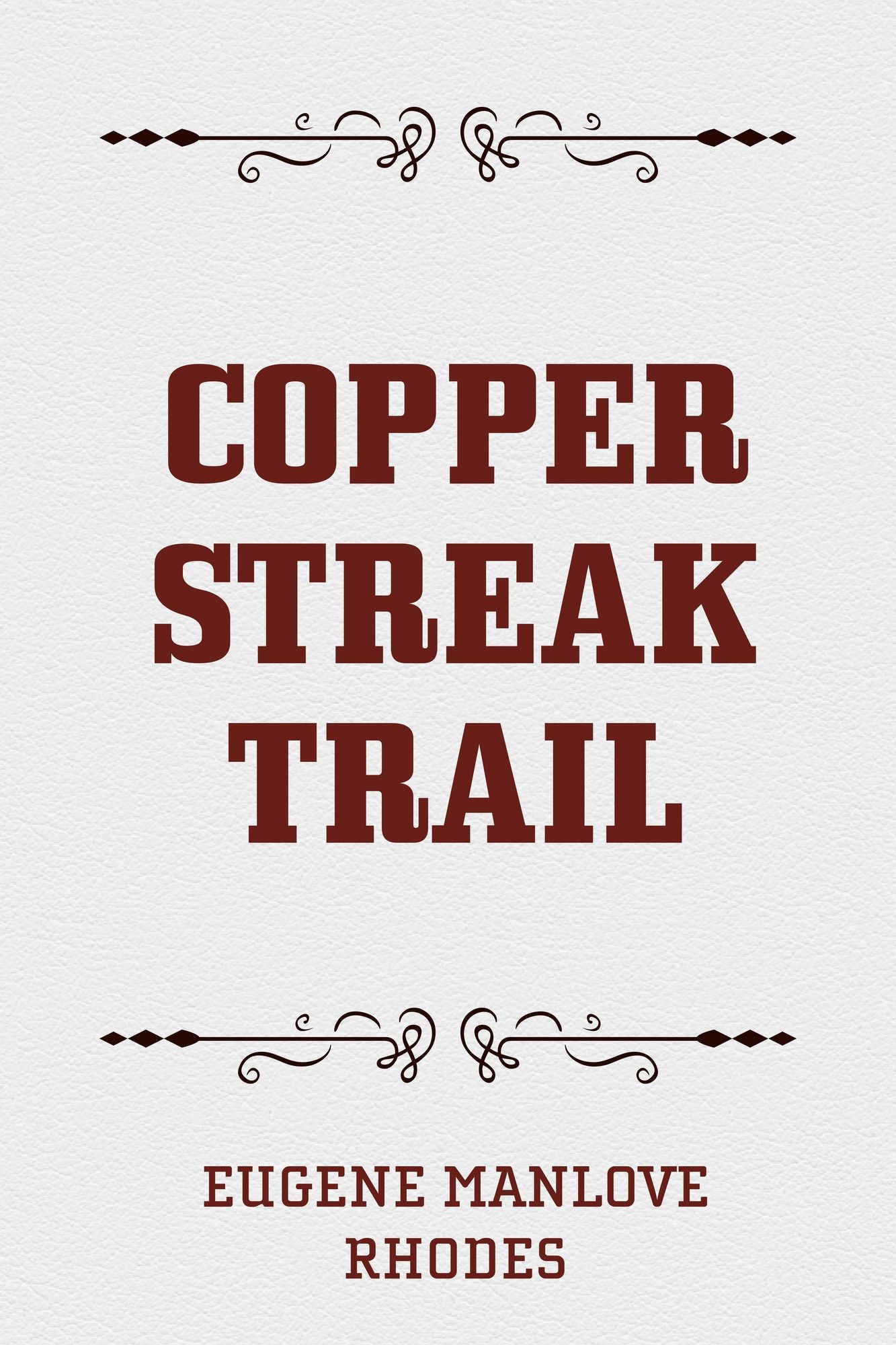 Copper Streak Trail