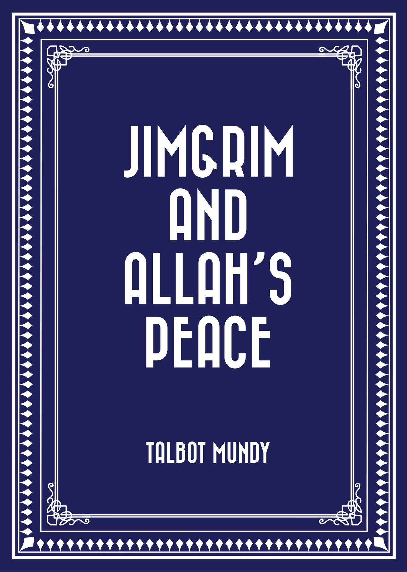 Jimgrim and Allah's Peace