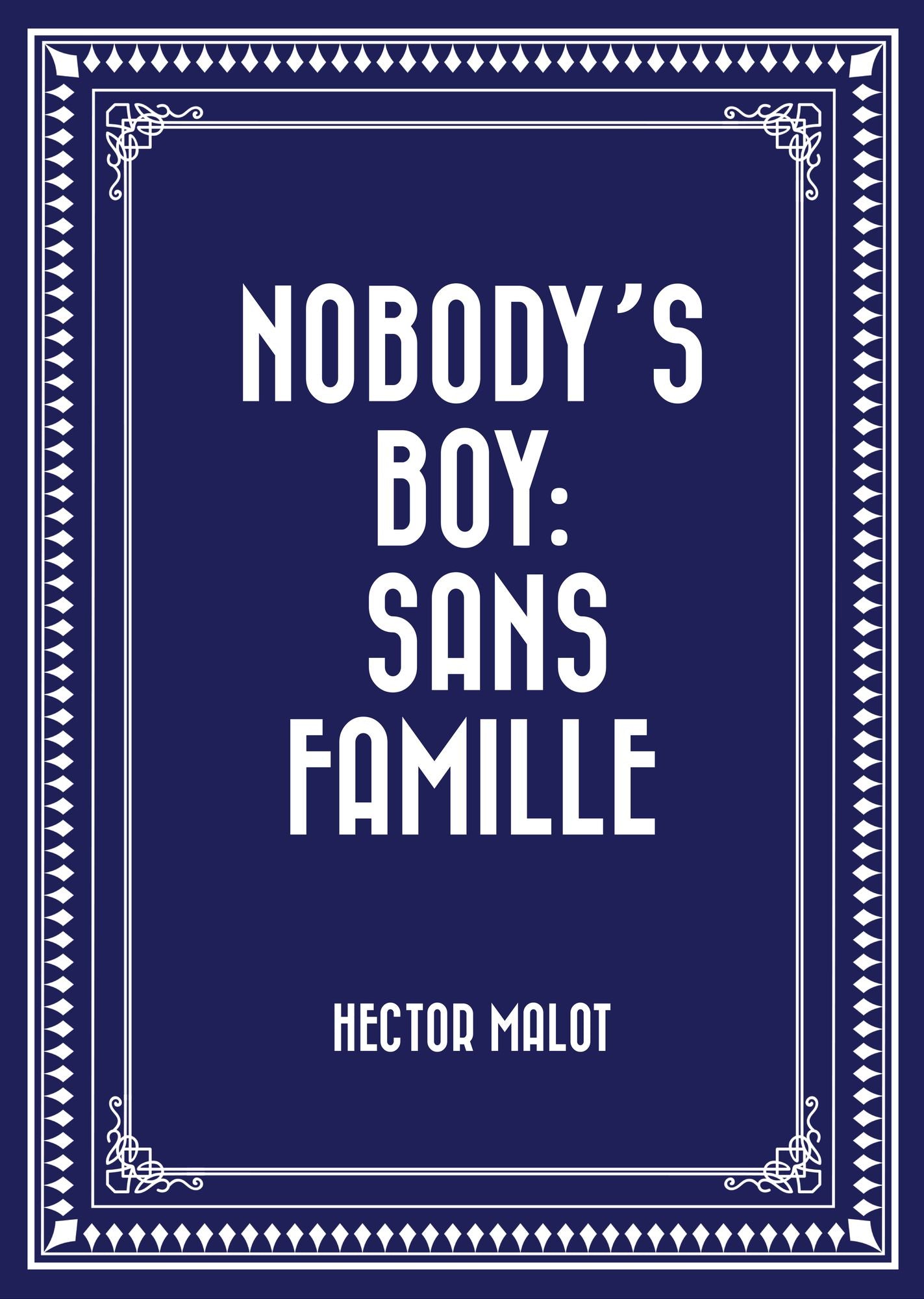 Nobody's Boy: Sans Famille