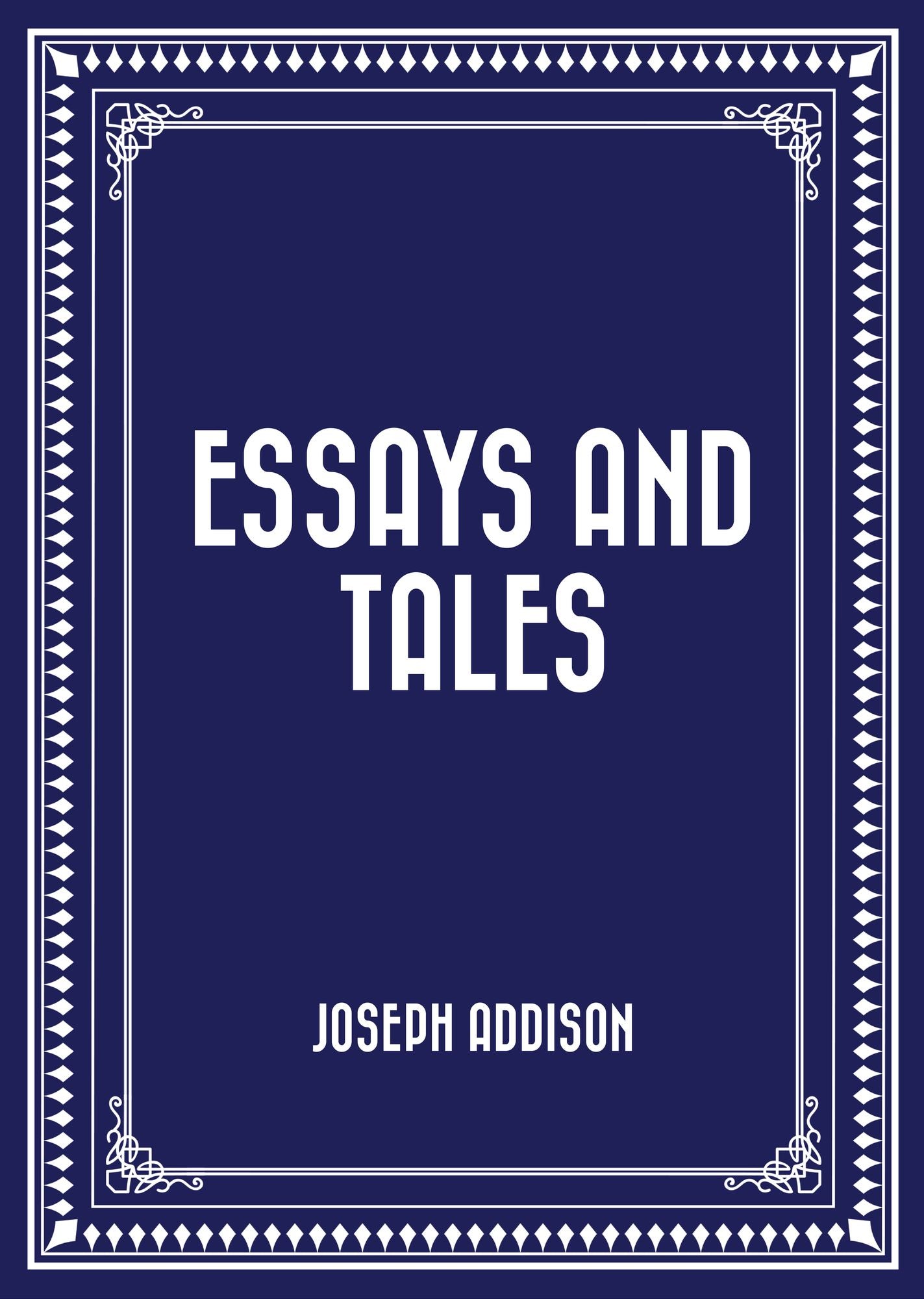 Essays and Tales