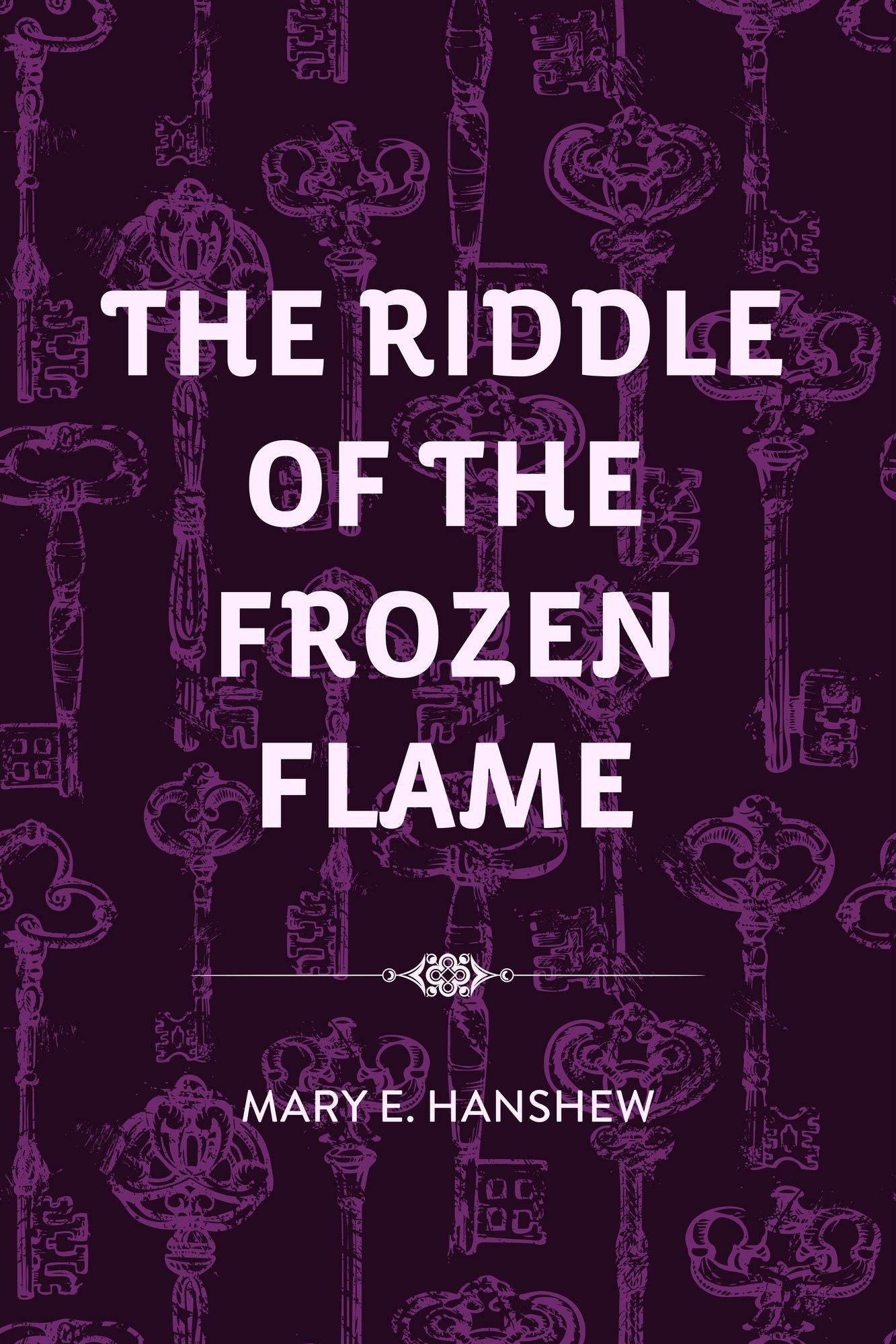 The Riddle of the Frozen Flame