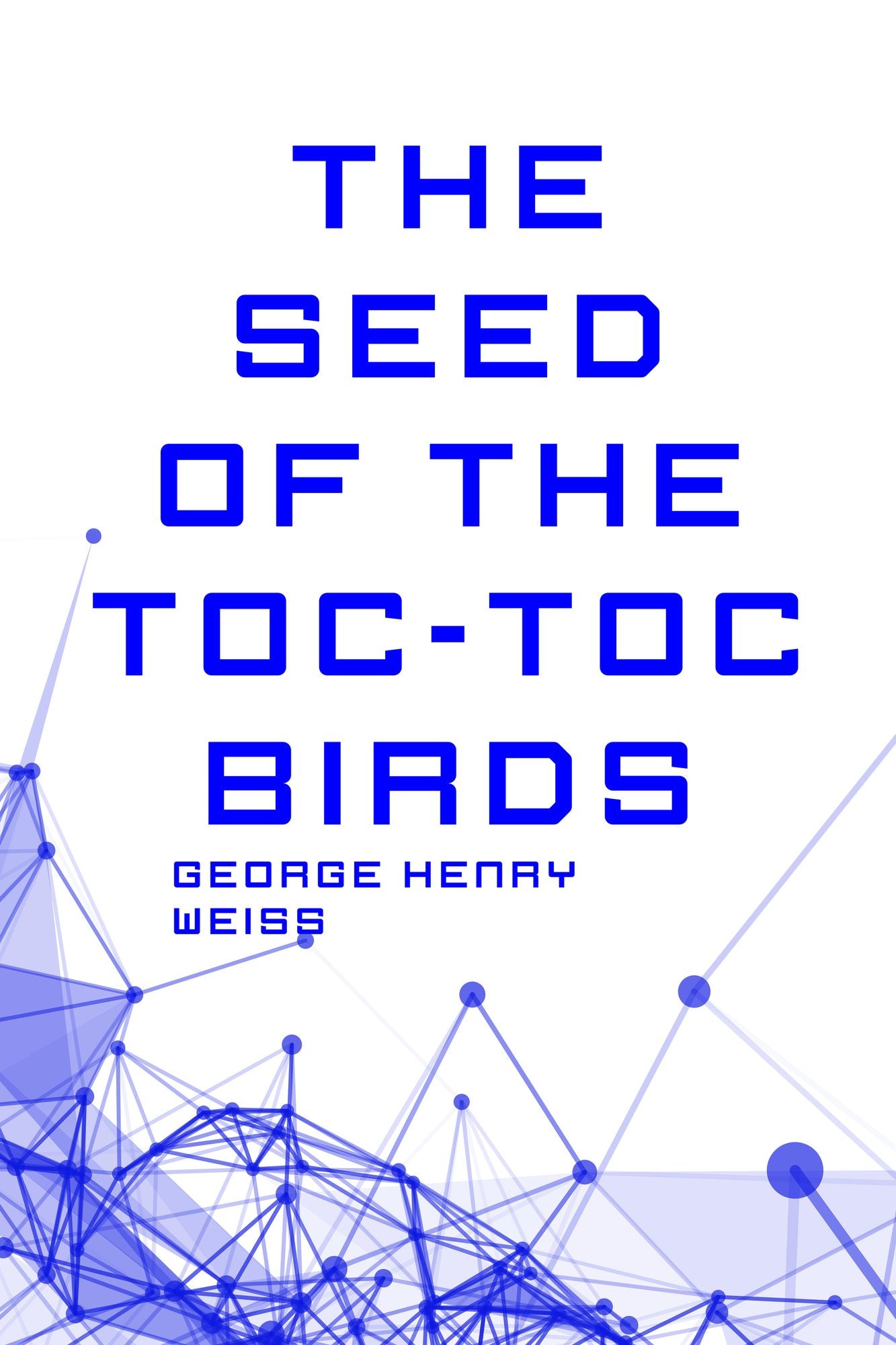The Seed of the Toc-Toc Birds