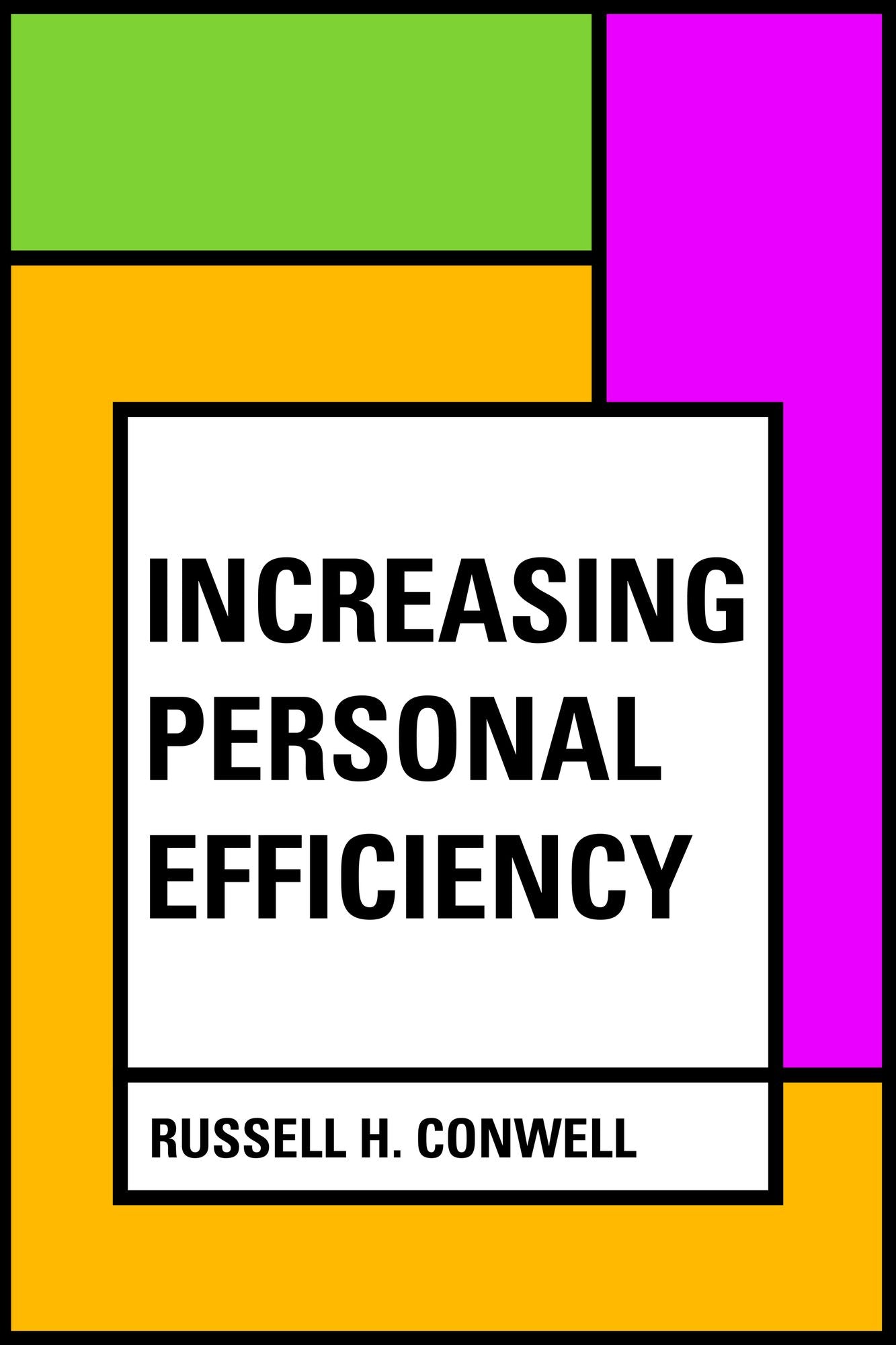 Increasing Personal Efficiency