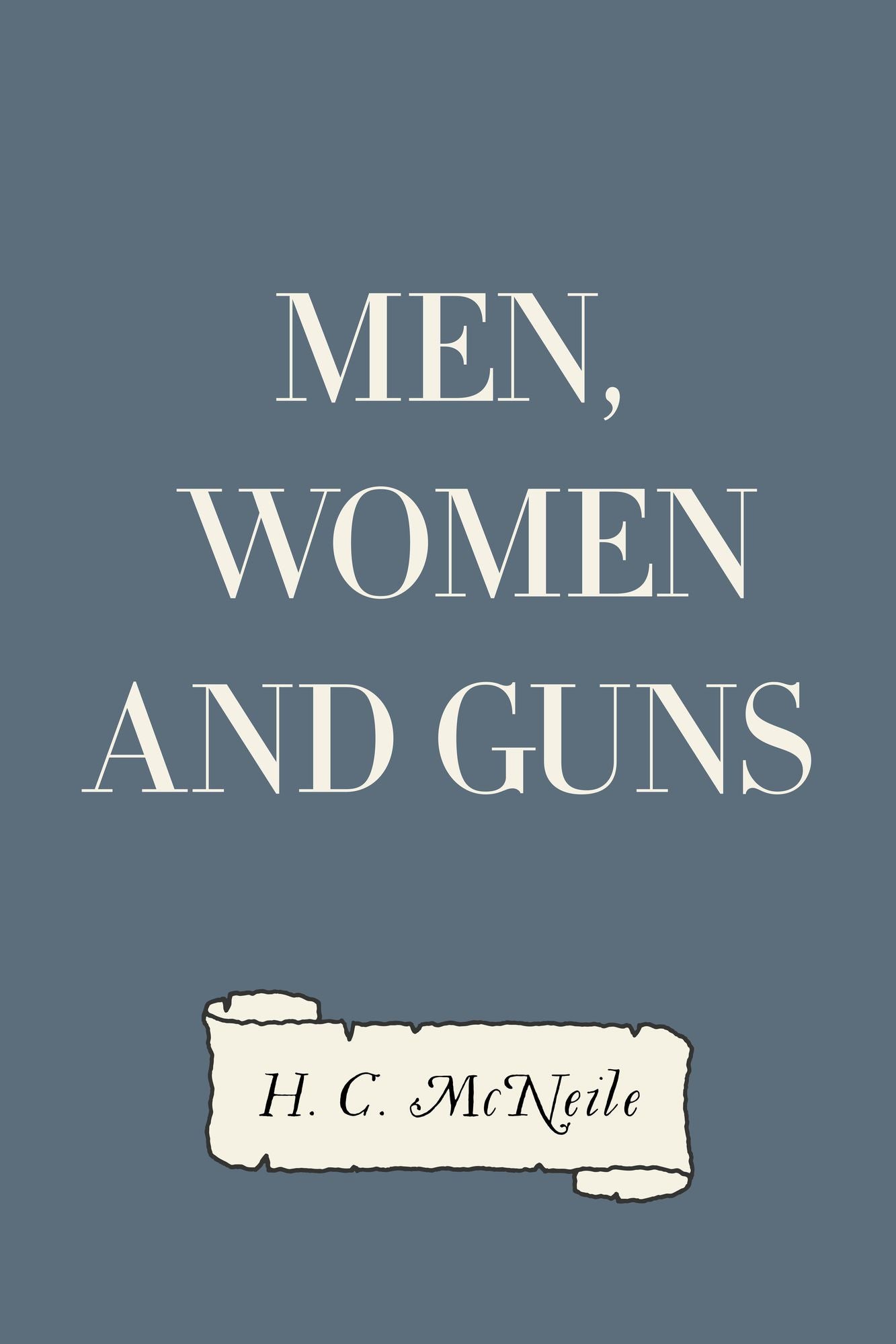 Men, Women and Guns