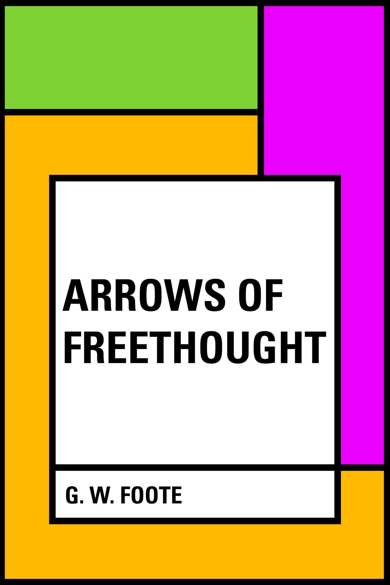 Arrows of Freethought