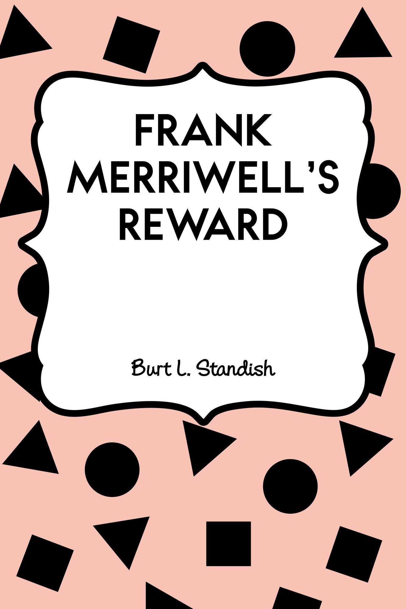 Frank Merriwell's Reward