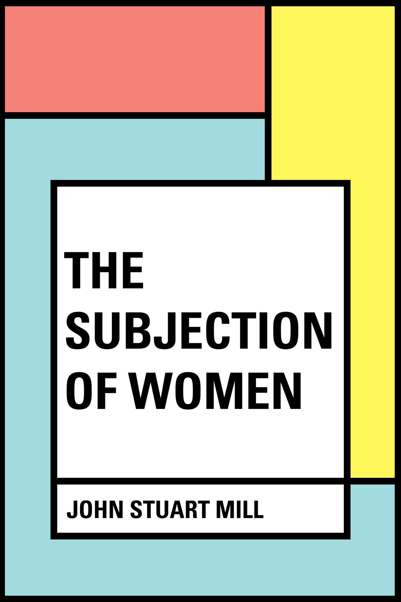 The Subjection of Women