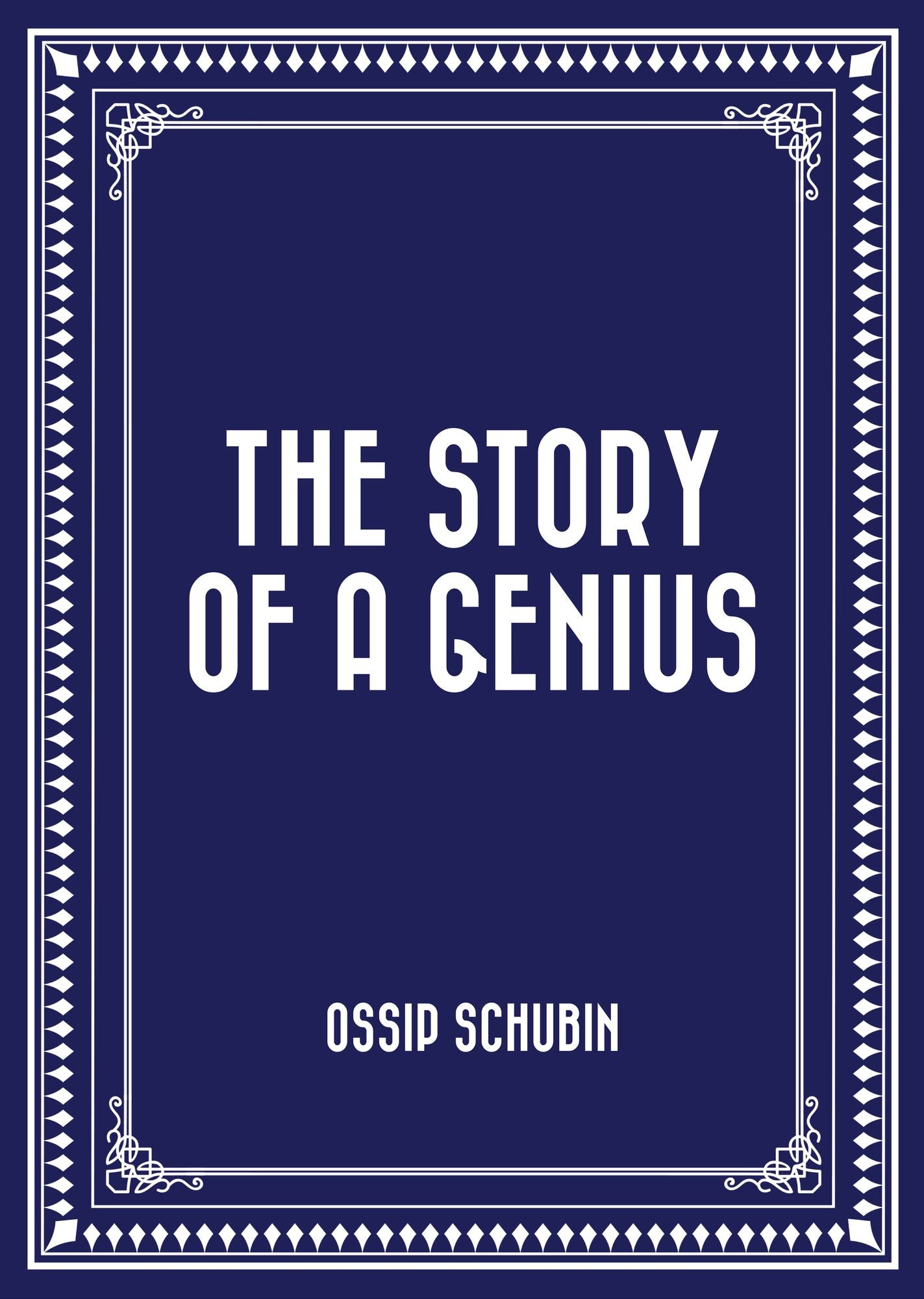 The Story of a Genius
