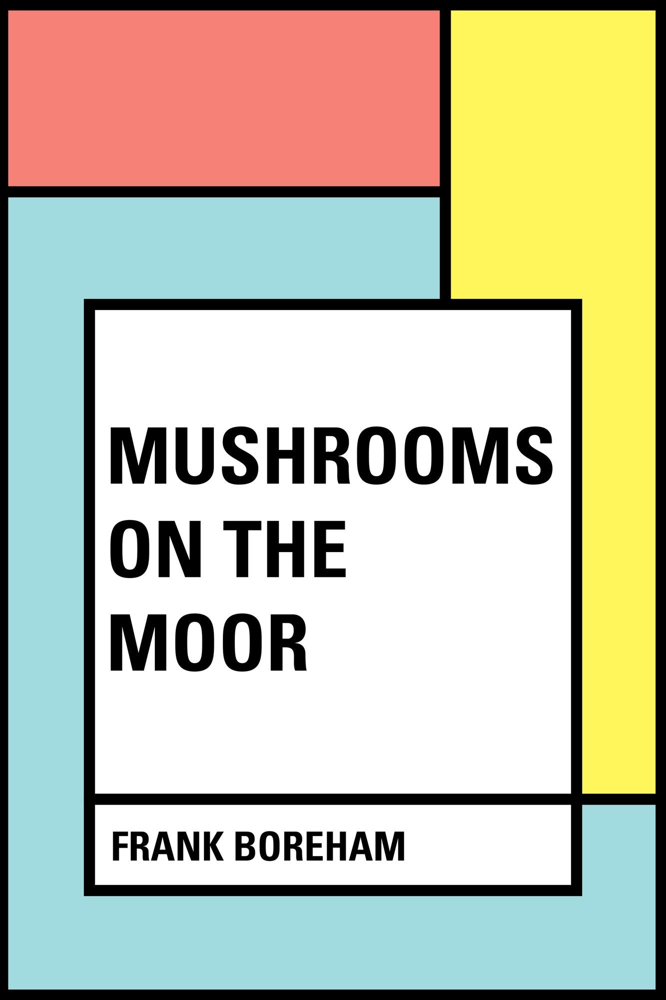 Mushrooms on the Moor