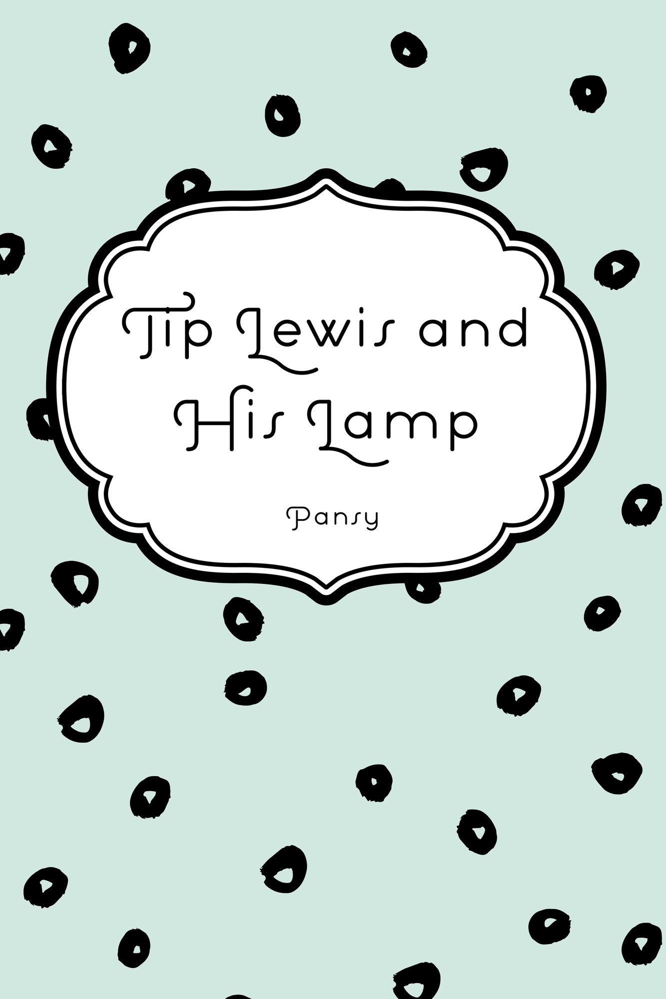 Tip Lewis and His Lamp
