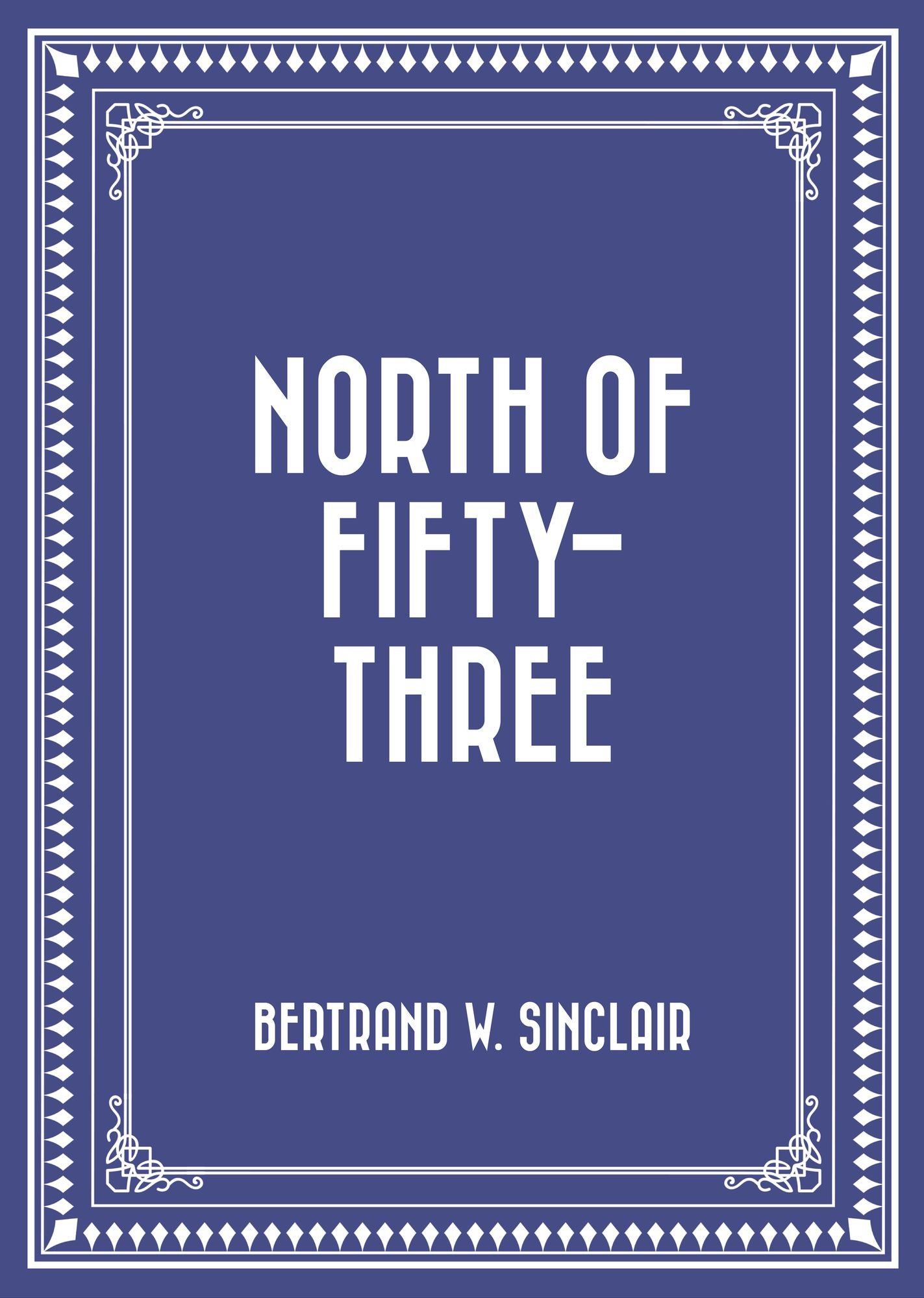North of Fifty-Three
