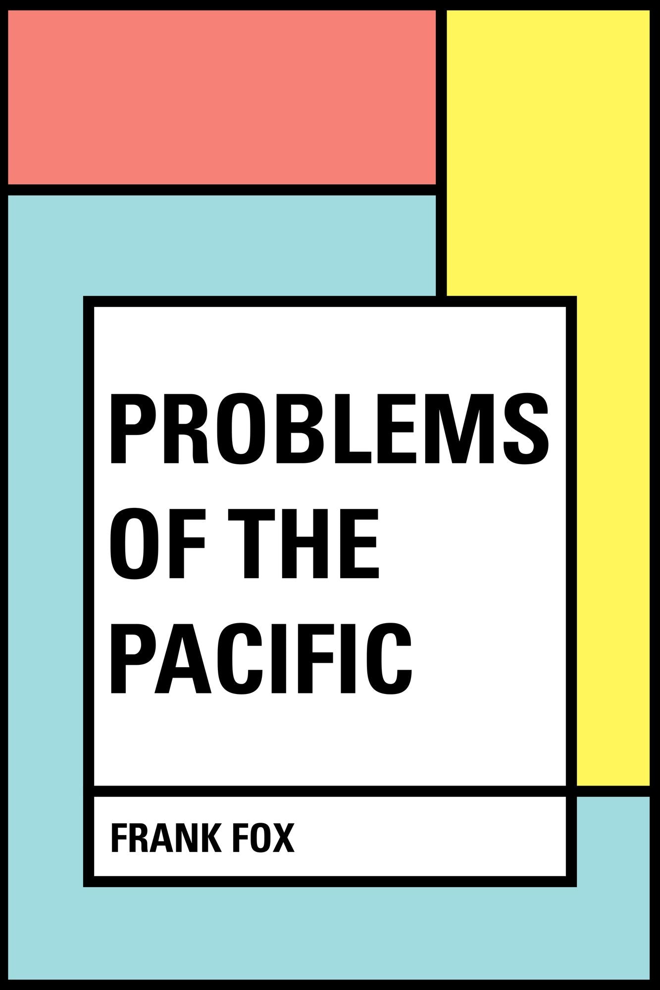 Problems of the Pacific