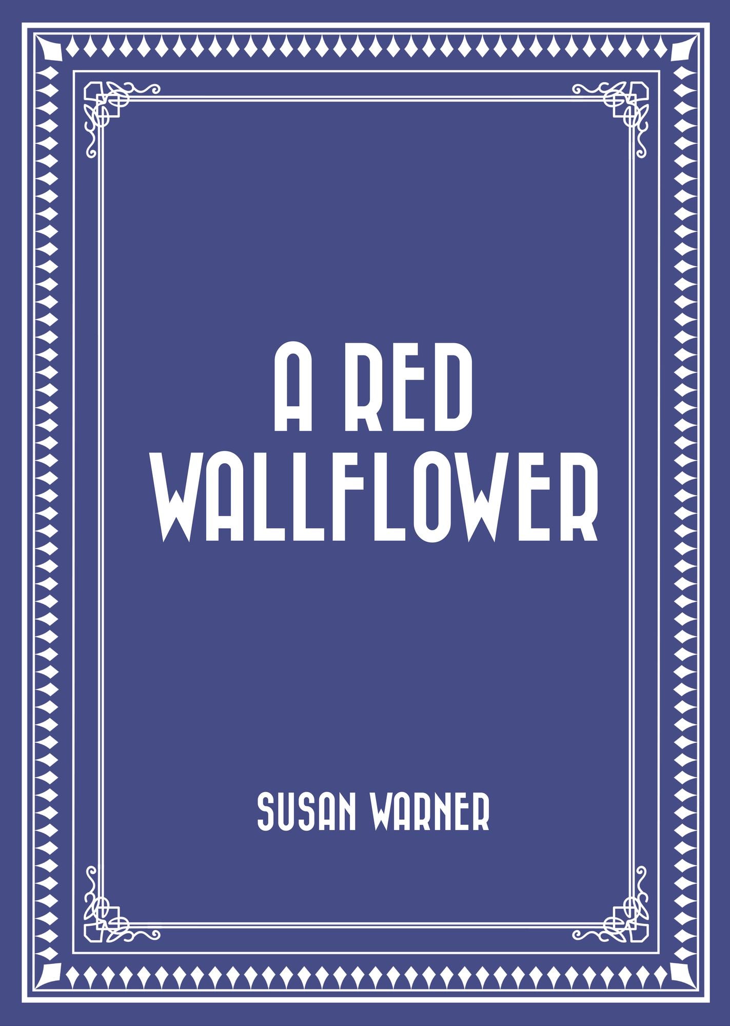 A Red Wallflower