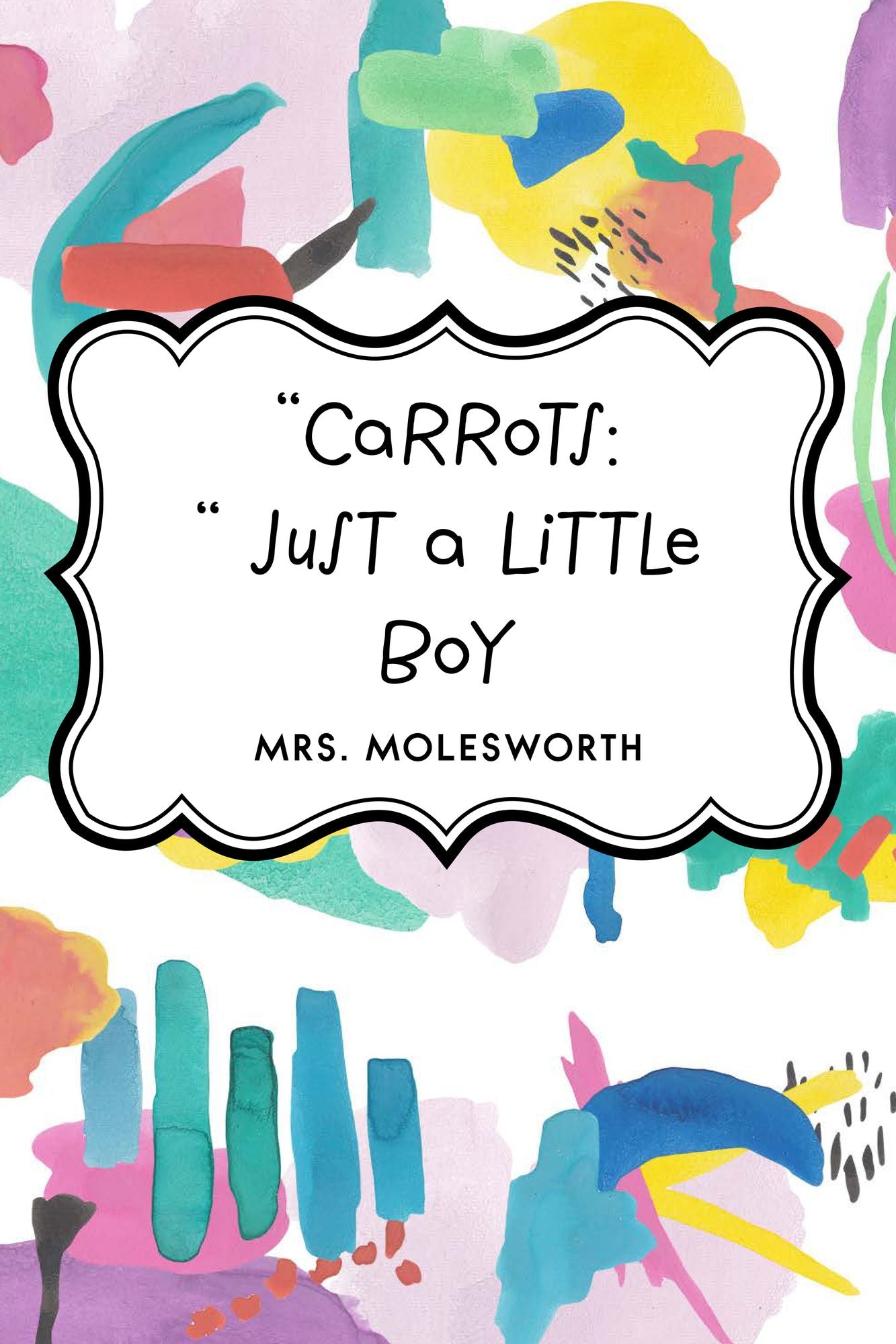 "Carrots:" Just a Little Boy