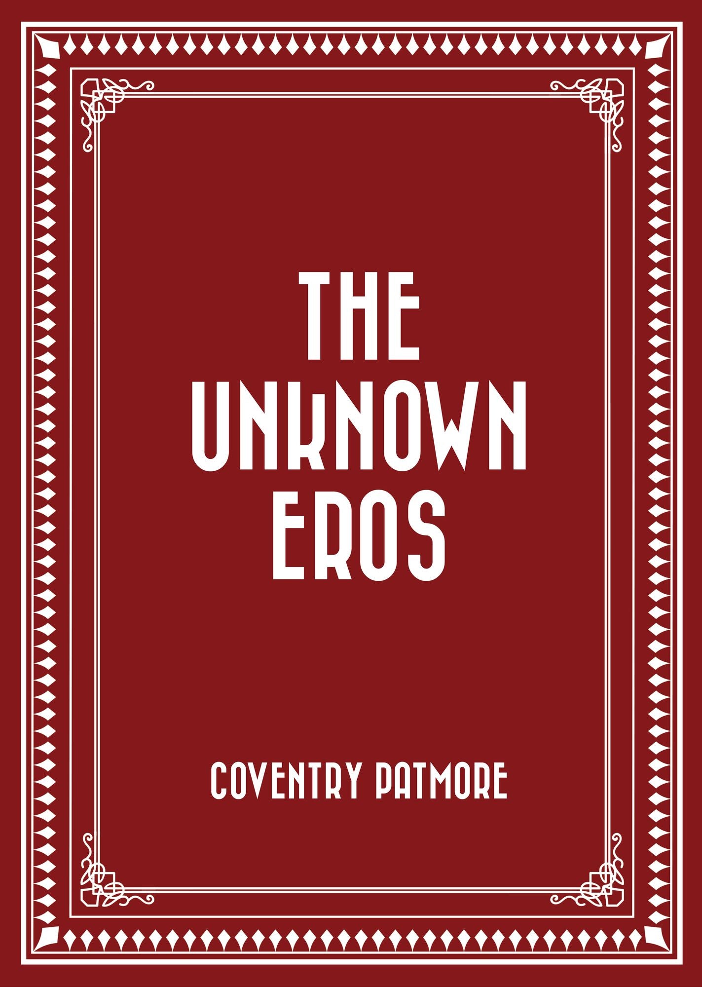 The Unknown Eros