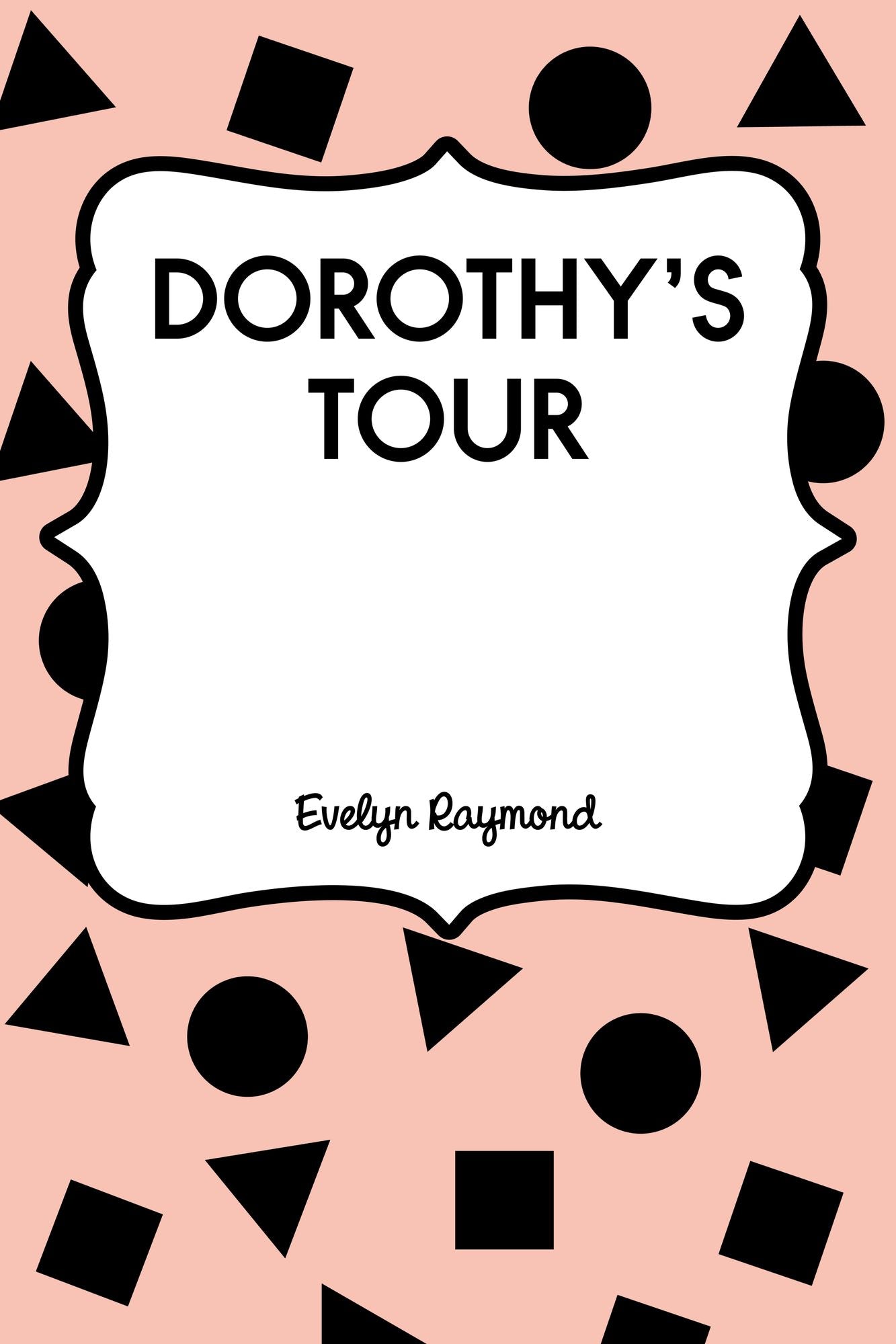 Dorothy's Tour