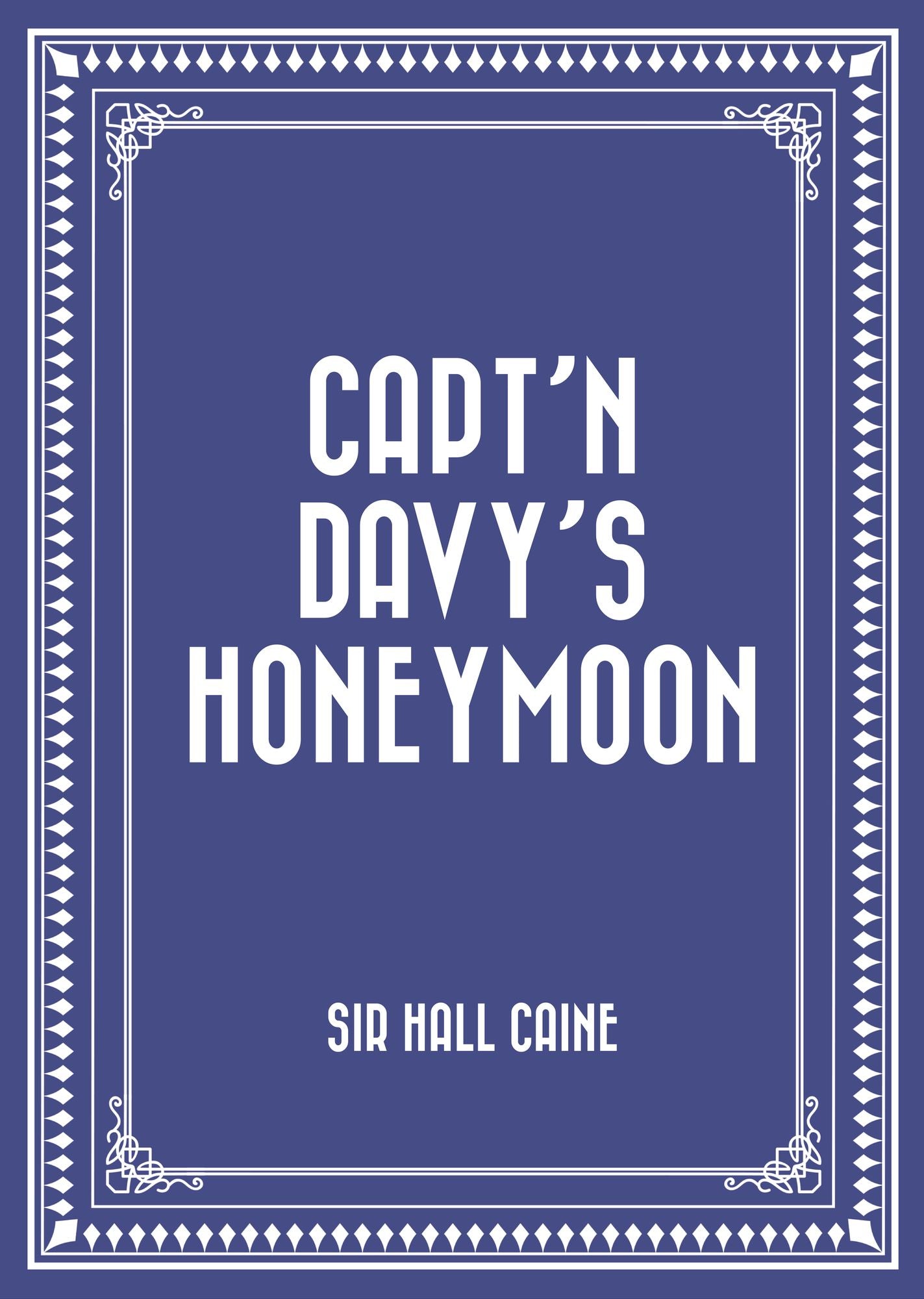 Capt'n Davy's Honeymoon