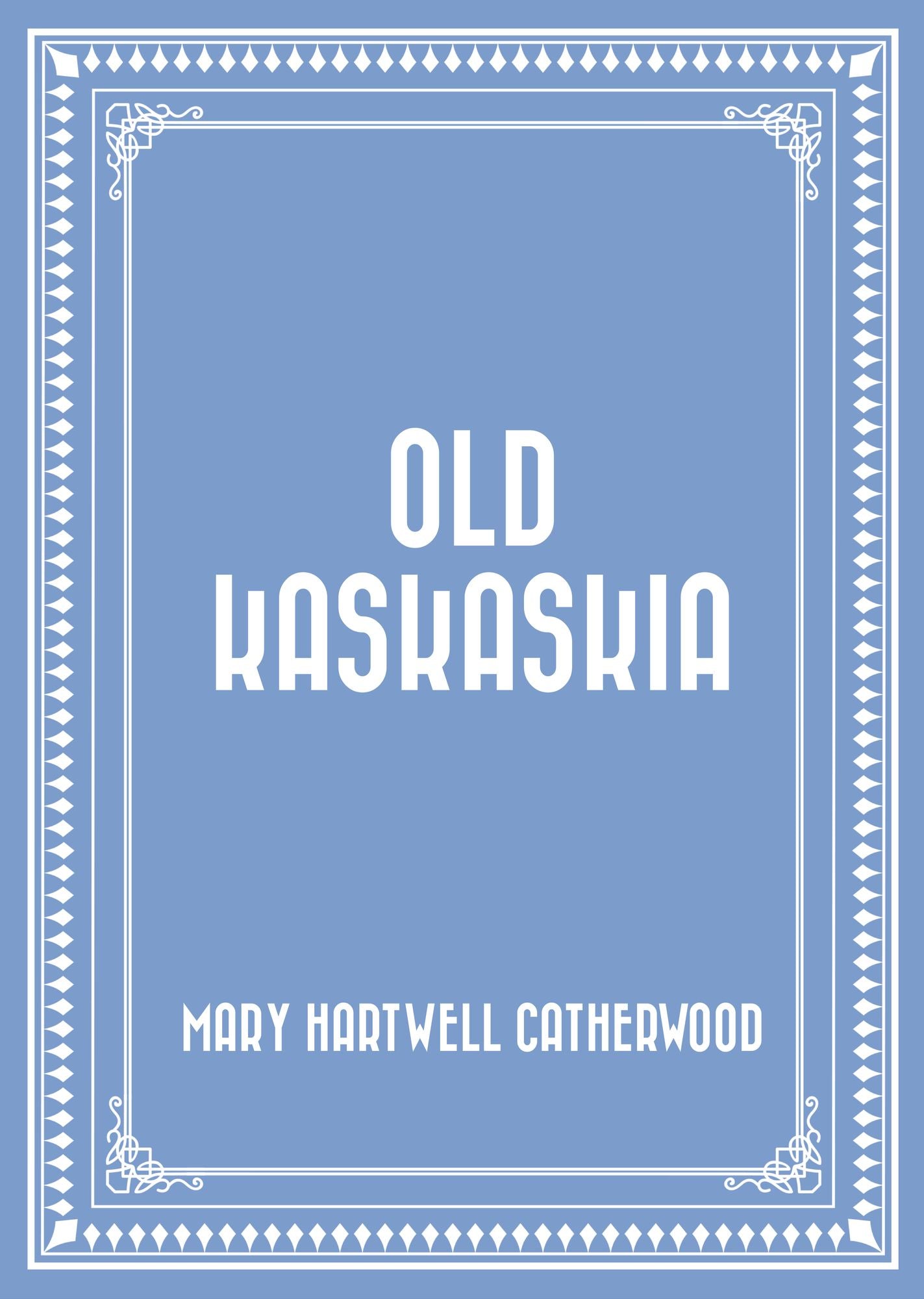 Old Kaskaskia