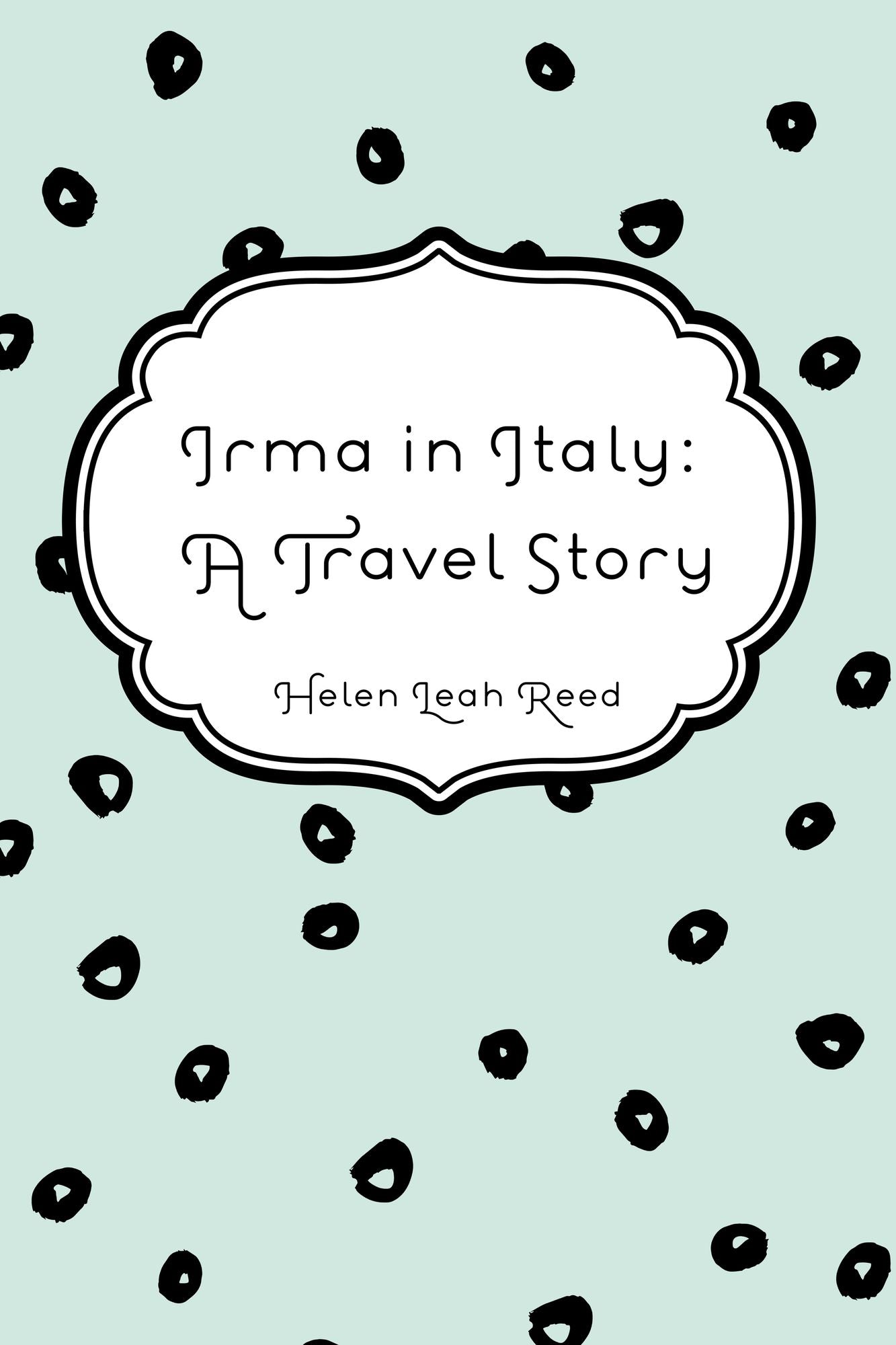 Irma in Italy: A Travel Story