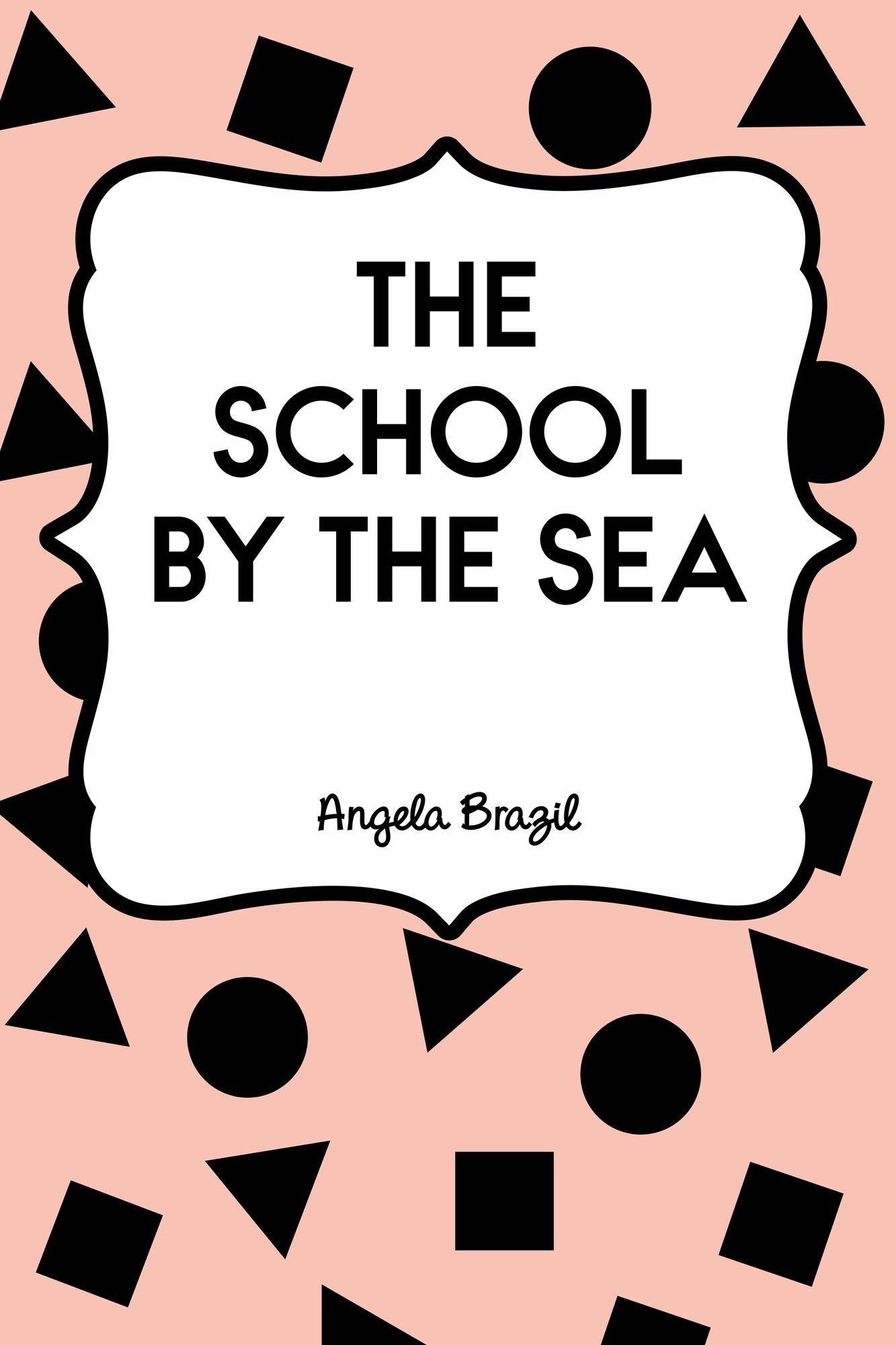 The School by the Sea