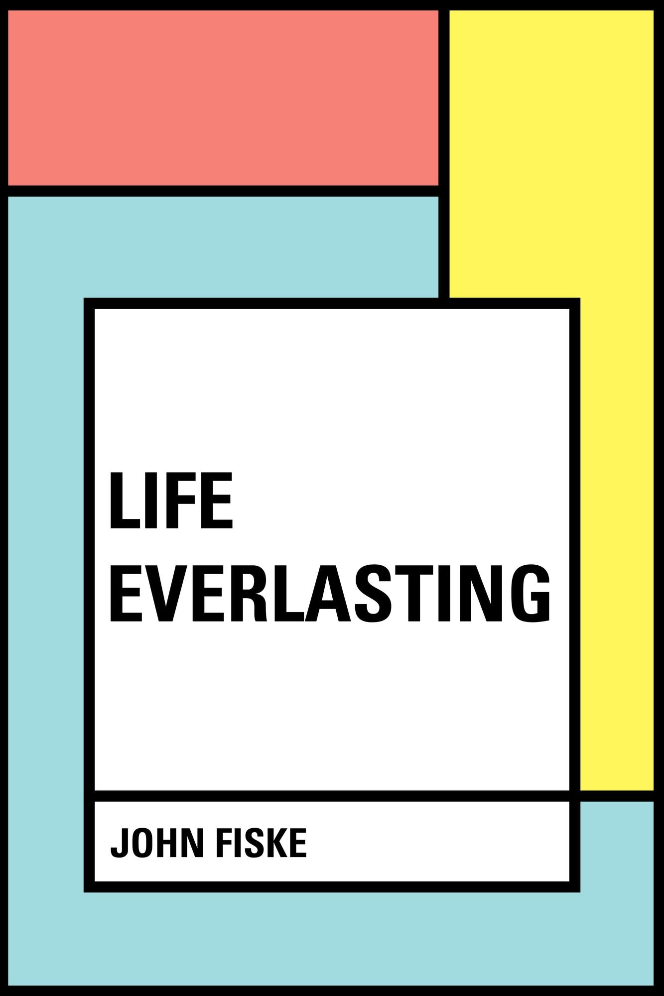 Life Everlasting