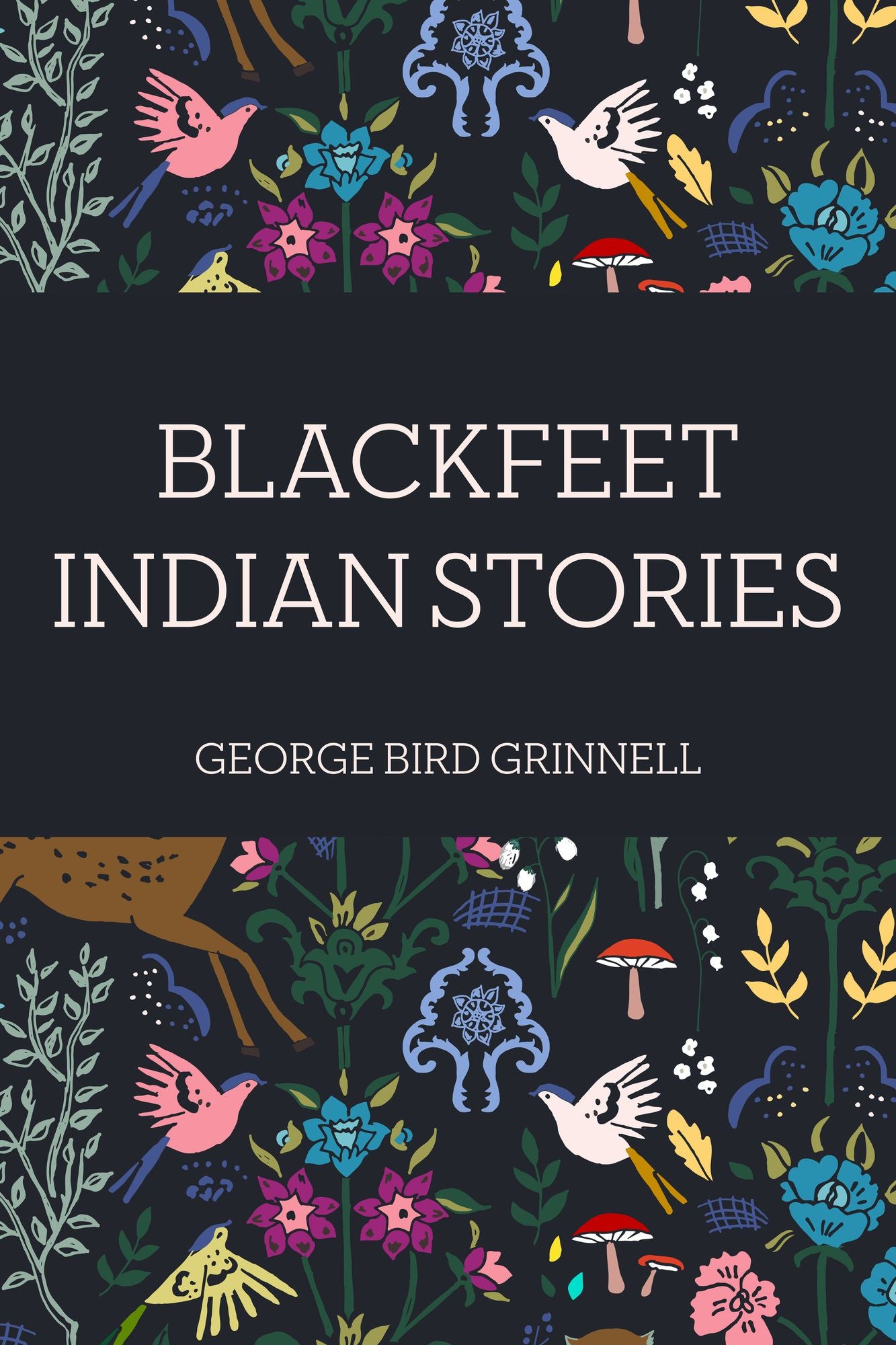 Blackfeet Indian Stories