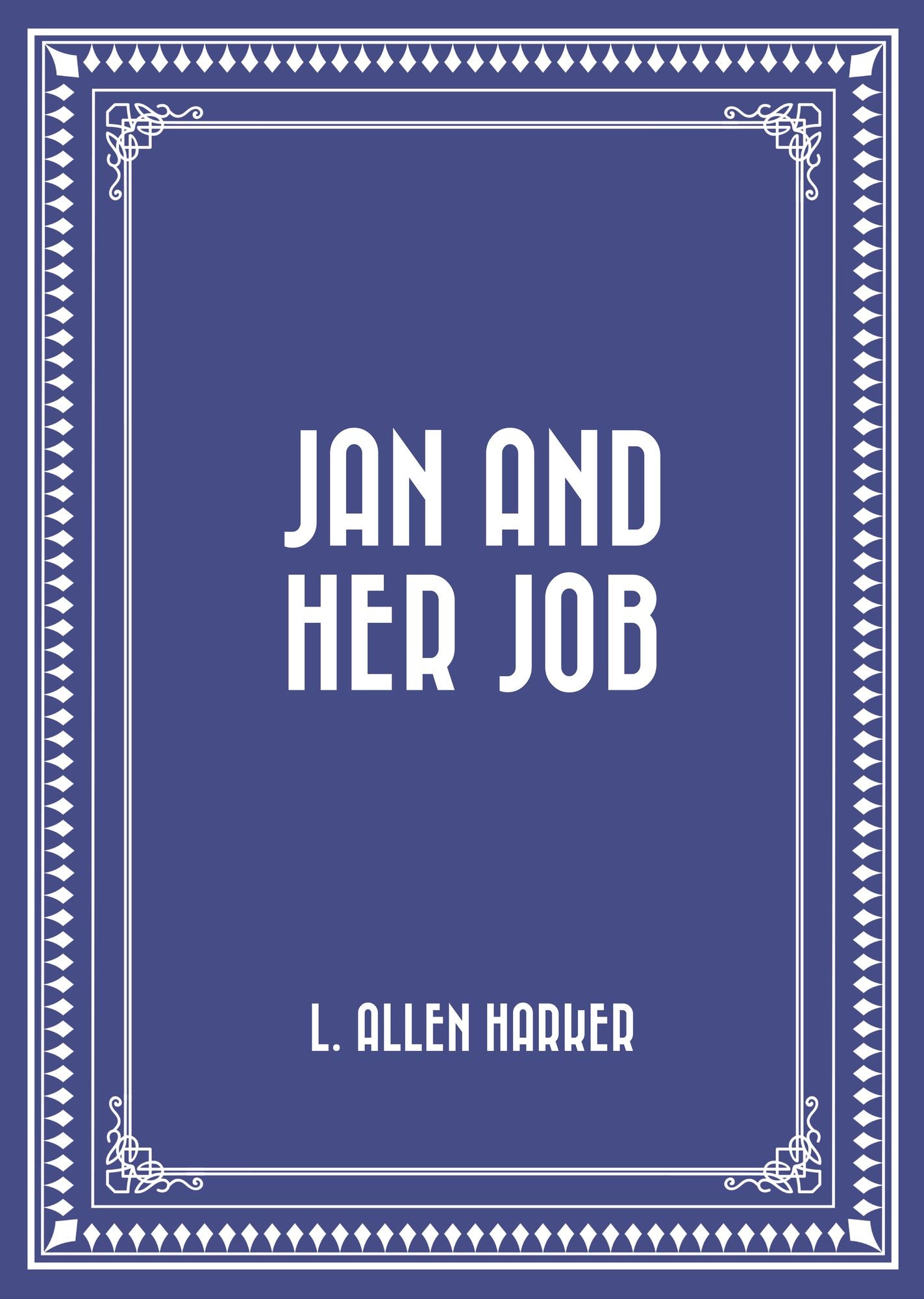 Jan and Her Job