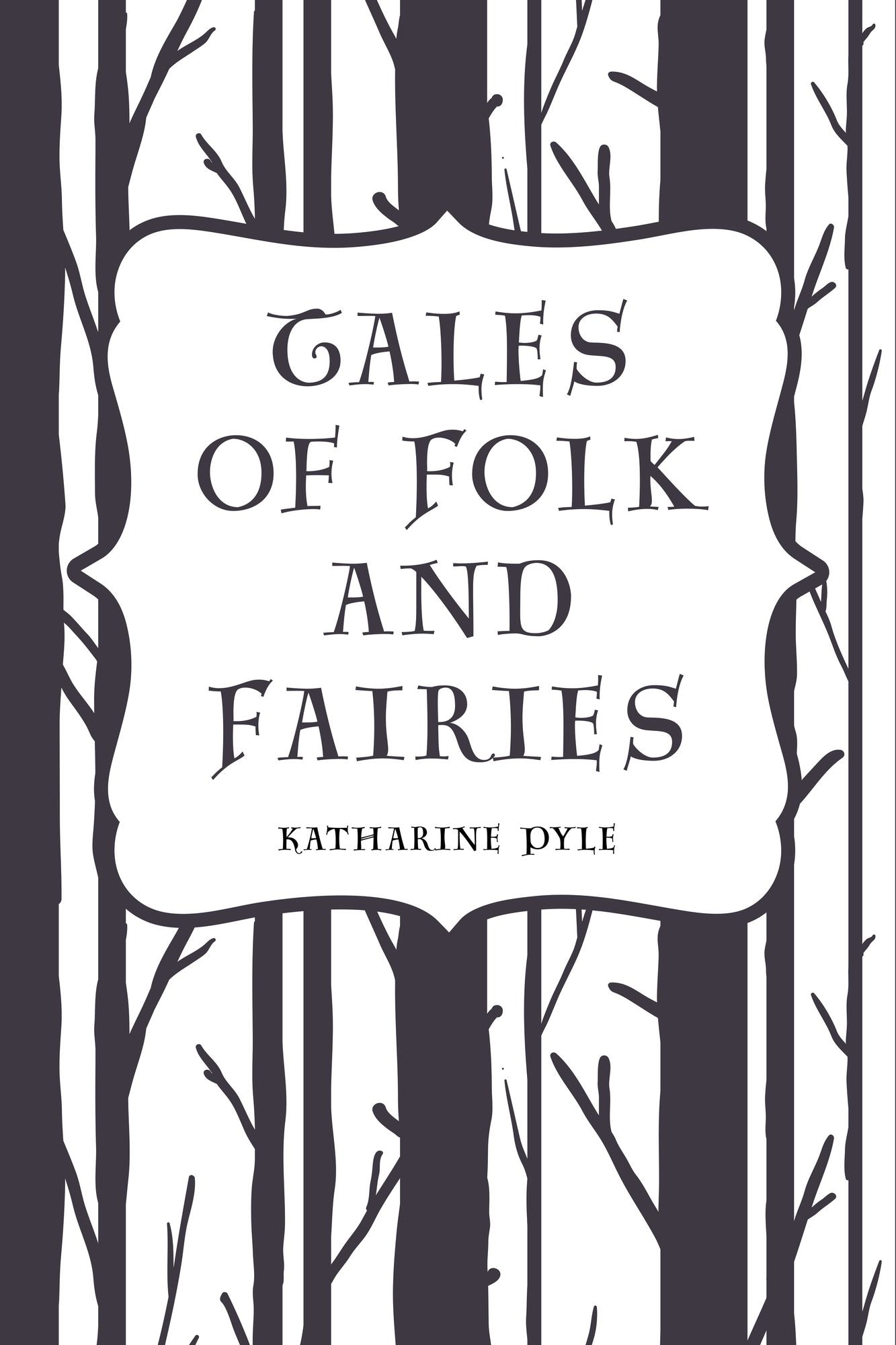 Tales of Folk and Fairies