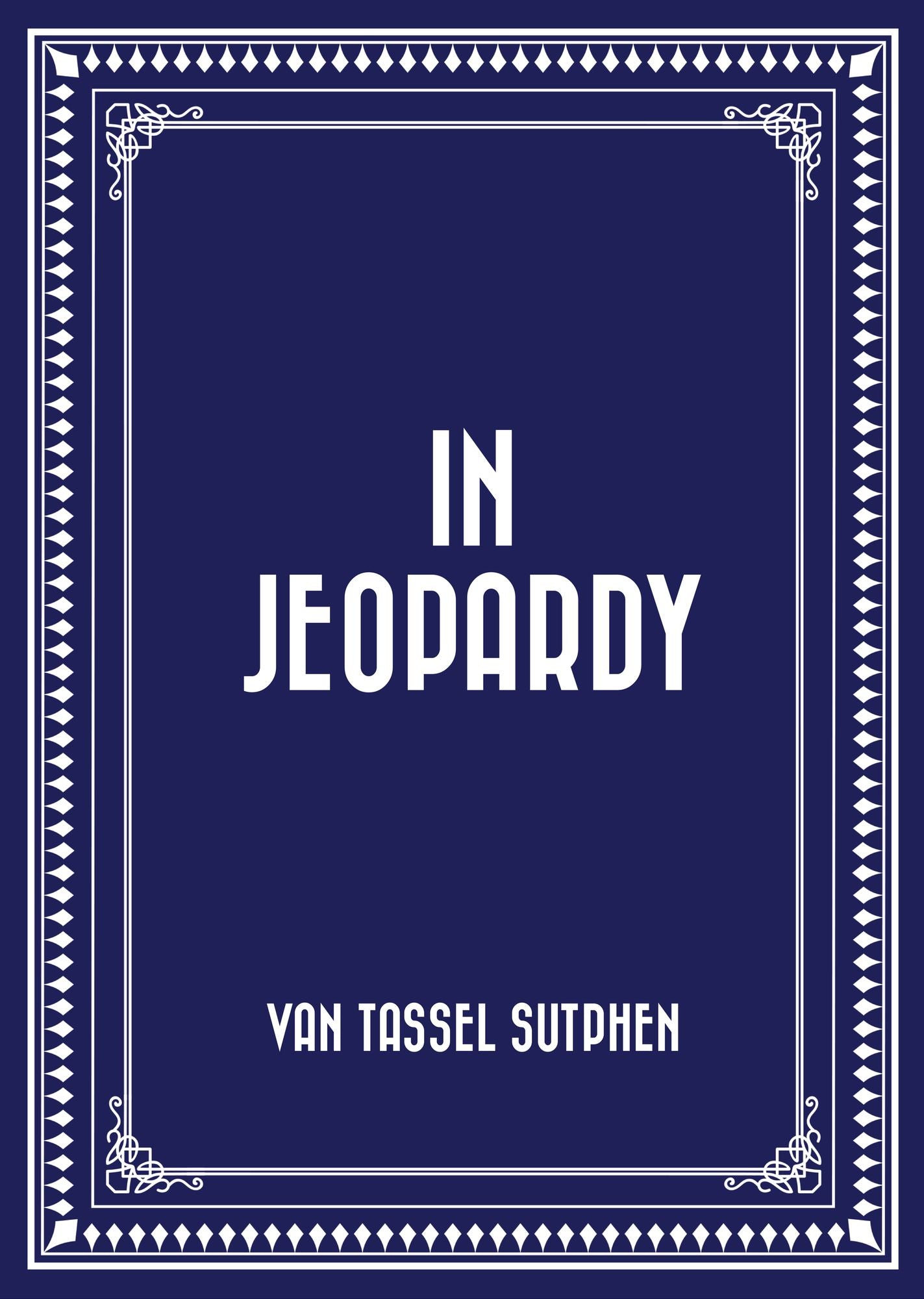 In Jeopardy